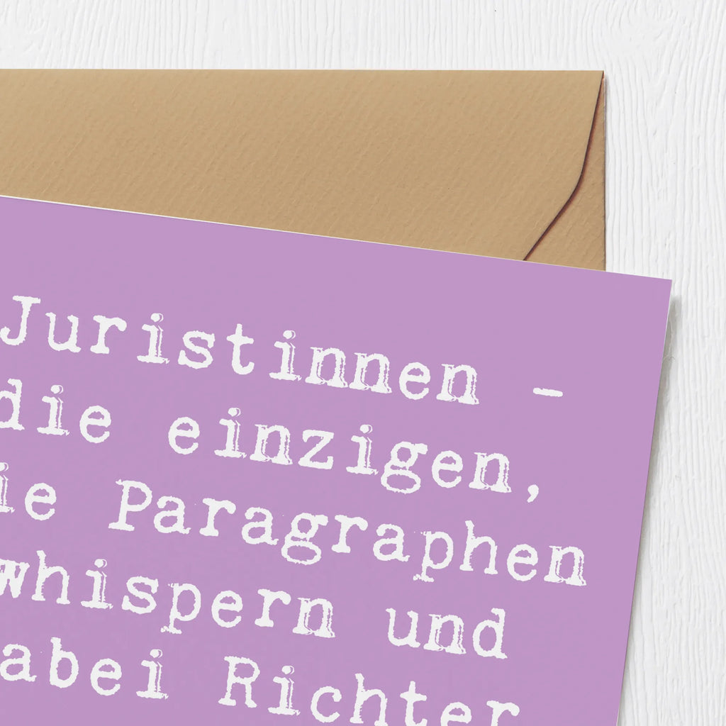 Deluxe Card Saying Juristinnen - die einzigen, die Paragraphen whispern und dabei Richter verzaubern können. Karte, Grußkarte, Hochwertige Klappkarte, Einladungskarte, Hochwertige Grußkarte, Geburtstagskarte, Hochzeitskarte, Klappkarte, Glückwunschkarte, Beruf, Ausbildung, Jubiläum, Abschied, Rente, Kollege, Kollegin, Geschenk, Schenken, Arbeitskollege, Mitarbeiter, Firma, Danke, Dankeschön