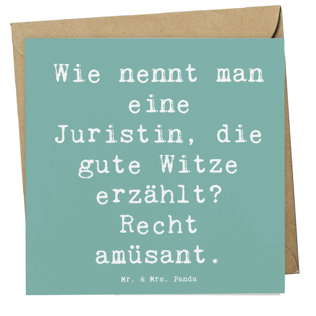 Deluxe Card Saying Wie nennt man eine Juristin, die gute Witze erzählt? Recht amüsant. Hochzeitskarte, Einladungskarte, Klappkarte, Grußkarte, Geburtstagskarte, Karte, Glückwunschkarte, Hochwertige Grußkarte, Hochwertige Klappkarte, Beruf, Ausbildung, Jubiläum, Abschied, Rente, Kollege, Kollegin, Geschenk, Schenken, Arbeitskollege, Mitarbeiter, Firma, Danke, Dankeschön