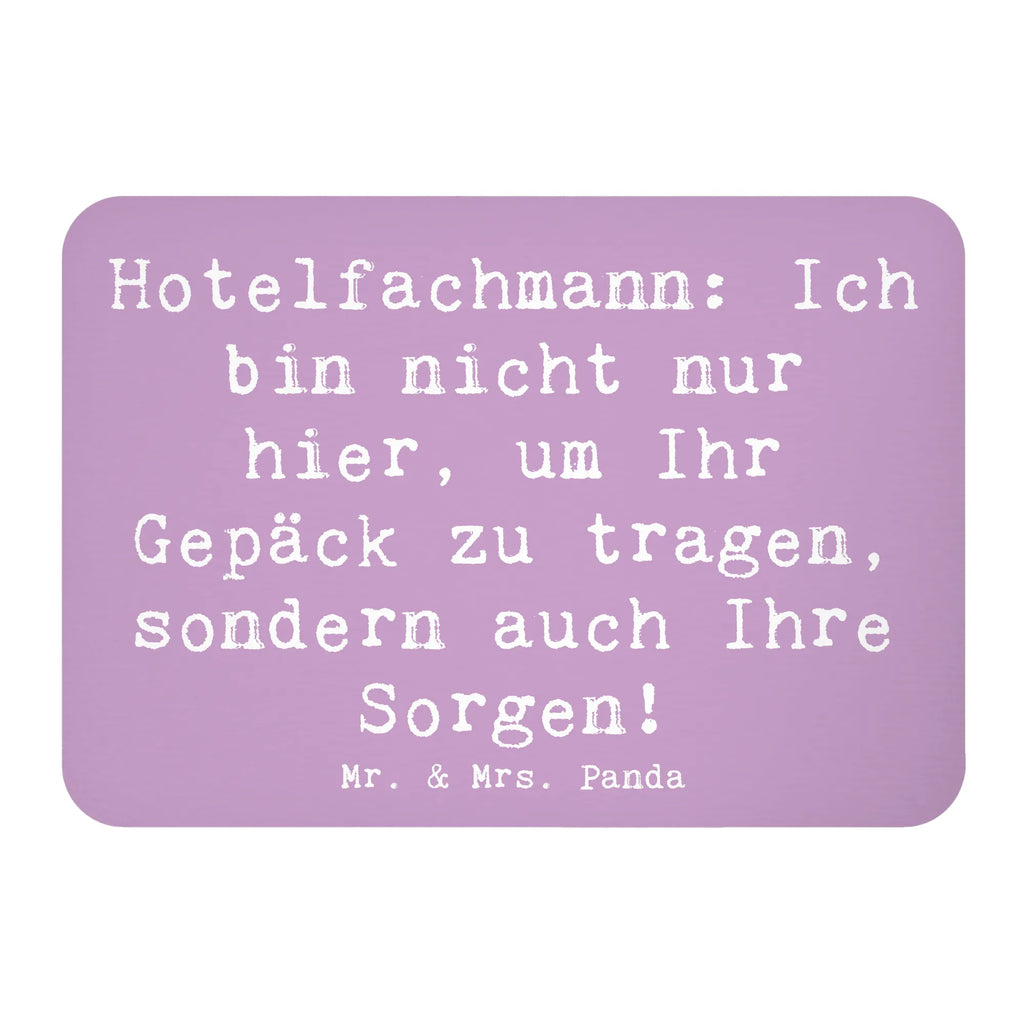 Magnet Spruch Hotelfachmann: Ich bin nicht nur hier, um Ihr Gepäck zu tragen, sondern auch Ihre Sorgen! Souvenir Magnet, Pinnwandmagnet, Kühlschrankmagnet, Kühlschrank Dekoration, Whiteboard Magnet, Motivmagnete, Dekomagnet, Notiz Magnet, Beruf, Ausbildung, Jubiläum, Abschied, Rente, Kollege, Kollegin, Geschenk, Schenken, Arbeitskollege, Mitarbeiter, Firma, Danke, Dankeschön