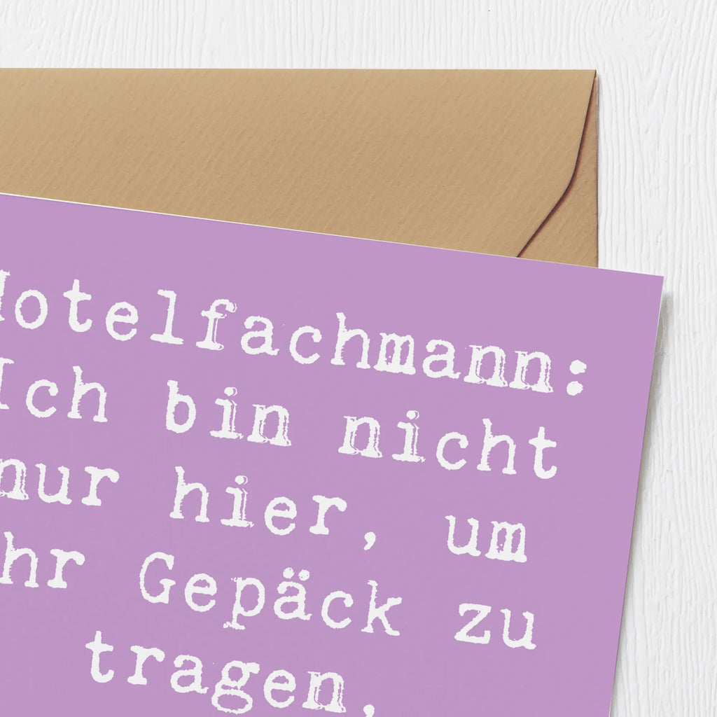 Deluxe Card Saying Hotelfachmann: Ich bin nicht nur hier, um Ihr Gepäck zu tragen, sondern auch Ihre Sorgen! Geburtstagskarte, Einladungskarte, Hochwertige Grußkarte, Karte, Klappkarte, Hochwertige Klappkarte, Hochzeitskarte, Glückwunschkarte, Grußkarte, Beruf, Ausbildung, Jubiläum, Abschied, Rente, Kollege, Kollegin, Geschenk, Schenken, Arbeitskollege, Mitarbeiter, Firma, Danke, Dankeschön