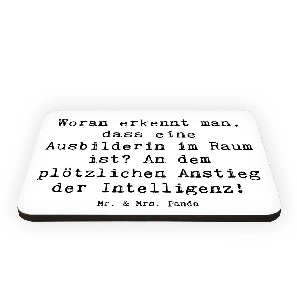 Magnet Saying Woran erkennt man, dass eine Ausbilderin im Raum ist? An dem plötzlichen Anstieg der Intelligenz! Souvenir Magnet, Kühlschrank Dekoration, Motivmagnete, Kühlschrankmagnet, Dekomagnet, Pinnwandmagnet, Notiz Magnet, Whiteboard Magnet, Beruf, Ausbildung, Jubiläum, Abschied, Rente, Kollege, Kollegin, Geschenk, Schenken, Arbeitskollege, Mitarbeiter, Firma, Danke, Dankeschön
