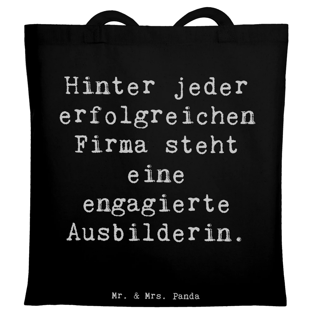 Tragetasche Spruch Hinter jeder erfolgreichen Firma steht eine engagierte Ausbilderin. Beuteltasche, Beutel, Einkaufstasche, Jutebeutel, Stoffbeutel, Tasche, Shopper, Umhängetasche, Strandtasche, Schultertasche, Stofftasche, Tragetasche, Badetasche, Jutetasche, Einkaufstüte, Laptoptasche, Beruf, Ausbildung, Jubiläum, Abschied, Rente, Kollege, Kollegin, Geschenk, Schenken, Arbeitskollege, Mitarbeiter, Firma, Danke, Dankeschön