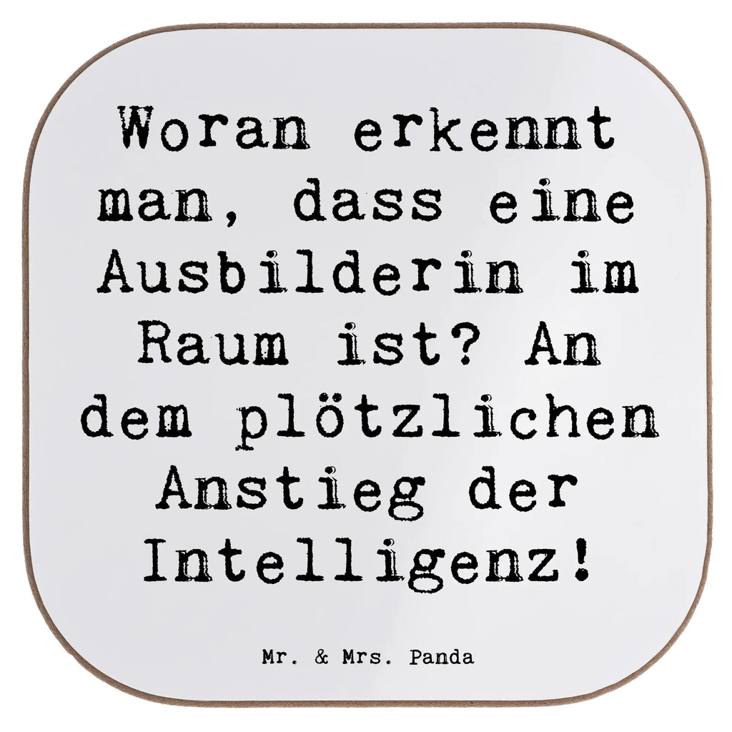 Untersetzer Spruch Woran erkennt man, dass eine Ausbilderin im Raum ist? An dem plötzlichen Anstieg der Intelligenz! Untersetzer für Gläser, Tassen Untersetzer, Untersetzer Holz, Untersetzer Design, Holzuntersetzer, Glasuntersetzer, Untersetzer, Untersetzer Gläser, Untersetzer aus Holz, Bierdeckel, Korkuntersetzer, Getränkeuntersetzer, Beruf, Ausbildung, Jubiläum, Abschied, Rente, Kollege, Kollegin, Geschenk, Schenken, Arbeitskollege, Mitarbeiter, Firma, Danke, Dankeschön