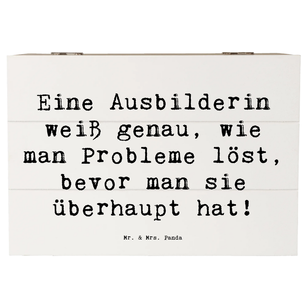Holzkiste Spruch Eine Ausbilderin weiß genau, wie man Probleme löst, bevor man sie überhaupt hat! Schatzkiste, Erinnerungsbox, Holzkiste, Kiste, XXL, Erinnerungskiste, Geschenkdose, Schatulle, Truhe, Aufbewahrungsbox, Dekokiste, Geschenkbox, Beruf, Ausbildung, Jubiläum, Abschied, Rente, Kollege, Kollegin, Geschenk, Schenken, Arbeitskollege, Mitarbeiter, Firma, Danke, Dankeschön