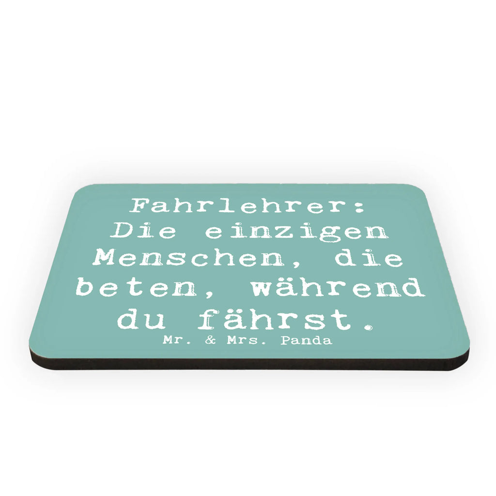 Magnet Spruch Fahrlehrer: Die einzigen Menschen, die beten, während du fährst. Kühlschrankmagnet, Pinnwandmagnet, Souvenir Magnet, Dekomagnet, Notiz Magnet, Whiteboard Magnet, Kühlschrank Dekoration, Motivmagnete, Beruf, Ausbildung, Jubiläum, Abschied, Rente, Kollege, Kollegin, Geschenk, Schenken, Arbeitskollege, Mitarbeiter, Firma, Danke, Dankeschön