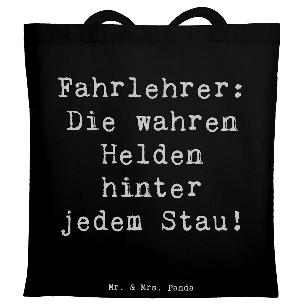 Tote bag Saying Fahrlehrer: Die wahren Helden hinter jedem Stau! Beuteltasche, Beutel, Einkaufstasche, Jutebeutel, Stoffbeutel, Tasche, Shopper, Umhängetasche, Strandtasche, Schultertasche, Stofftasche, Tragetasche, Badetasche, Jutetasche, Einkaufstüte, Laptoptasche, Beruf, Ausbildung, Jubiläum, Abschied, Rente, Kollege, Kollegin, Geschenk, Schenken, Arbeitskollege, Mitarbeiter, Firma, Danke, Dankeschön