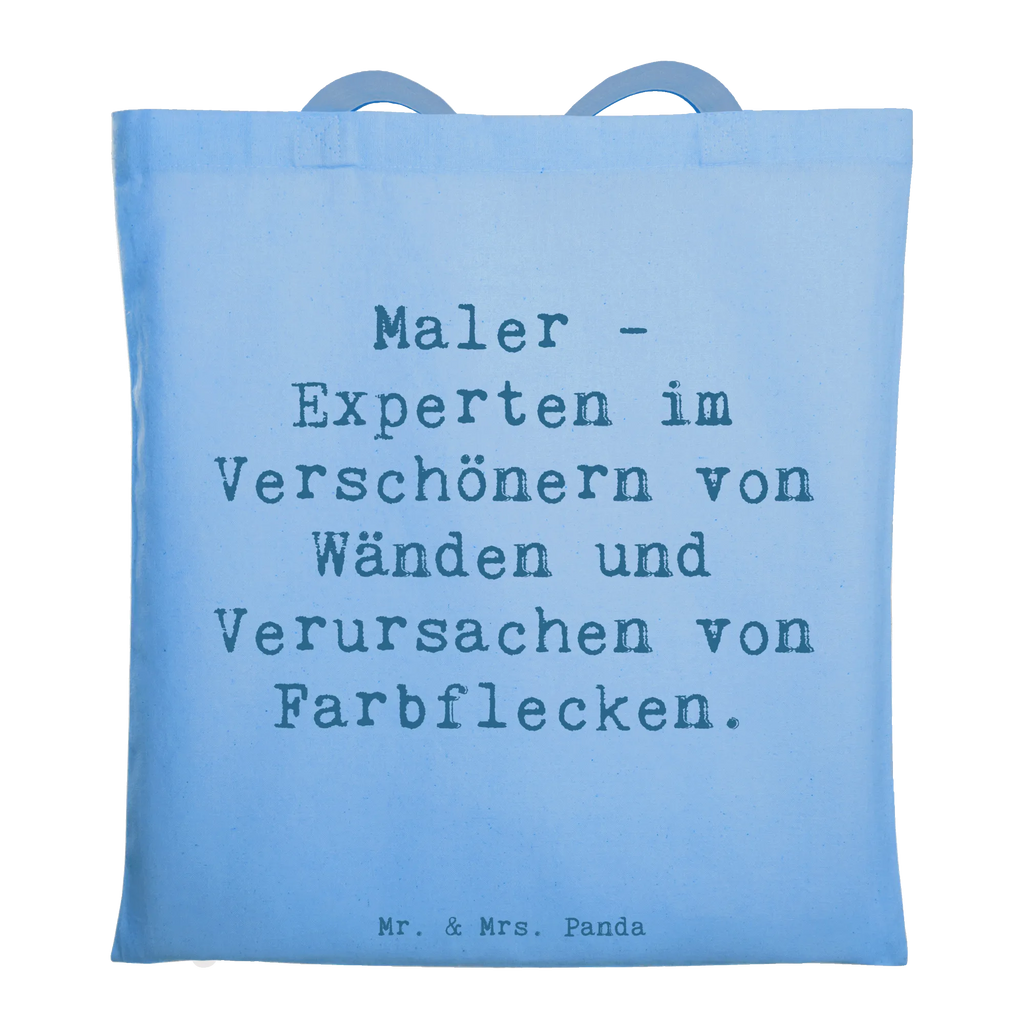 Tote bag Saying Maler - Experten im Verschönern von Wänden und Verursachen von Farbflecken. Beutel, Badetasche, Stofftasche, Laptoptasche, Tasche, Jutebeutel, Beuteltasche, Tragetasche, Einkaufstasche, Strandtasche, Stoffbeutel, Schultertasche, Einkaufstüte, Shopper, Jutetasche, Umhängetasche, Beruf, Ausbildung, Jubiläum, Abschied, Rente, Kollege, Kollegin, Geschenk, Schenken, Arbeitskollege, Mitarbeiter, Firma, Danke, Dankeschön
