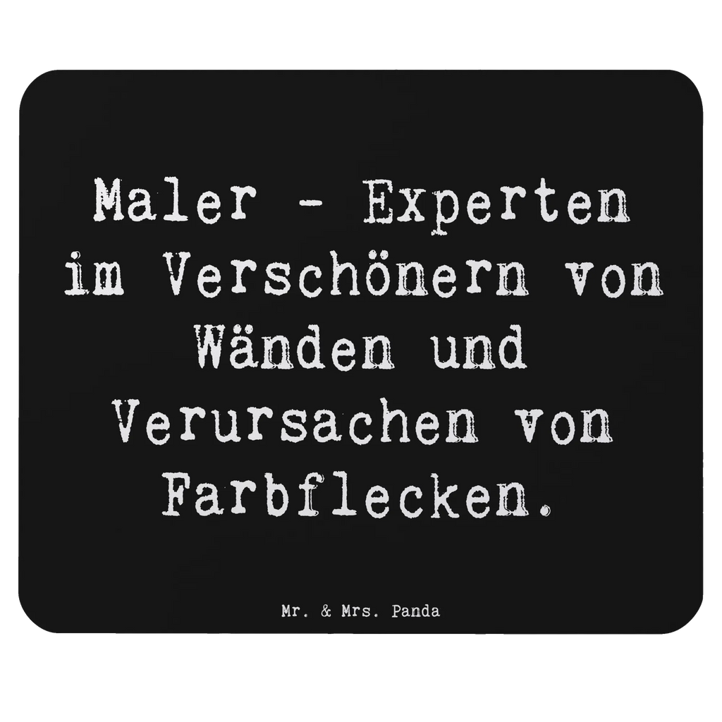 Mauspad Spruch Maler - Experten im Verschönern von Wänden und Verursachen von Farbflecken. Mauspad Büro, Mousepad, Mauspad, PC Zubehör, Mausunterlage, Büroausstattung, Arbeitszimmer, Designer Mauspad, Einzigartiges Mauspad, Computer zubehör, Beruf, Ausbildung, Jubiläum, Abschied, Rente, Kollege, Kollegin, Geschenk, Schenken, Arbeitskollege, Mitarbeiter, Firma, Danke, Dankeschön