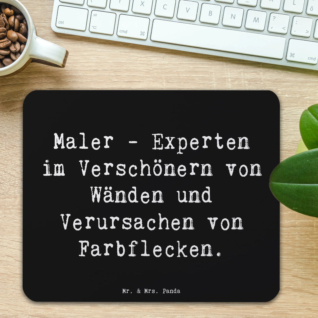 Mauspad Spruch Maler - Experten im Verschönern von Wänden und Verursachen von Farbflecken. Mauspad Büro, Mousepad, Mauspad, PC Zubehör, Mausunterlage, Büroausstattung, Arbeitszimmer, Designer Mauspad, Einzigartiges Mauspad, Computer zubehör, Beruf, Ausbildung, Jubiläum, Abschied, Rente, Kollege, Kollegin, Geschenk, Schenken, Arbeitskollege, Mitarbeiter, Firma, Danke, Dankeschön