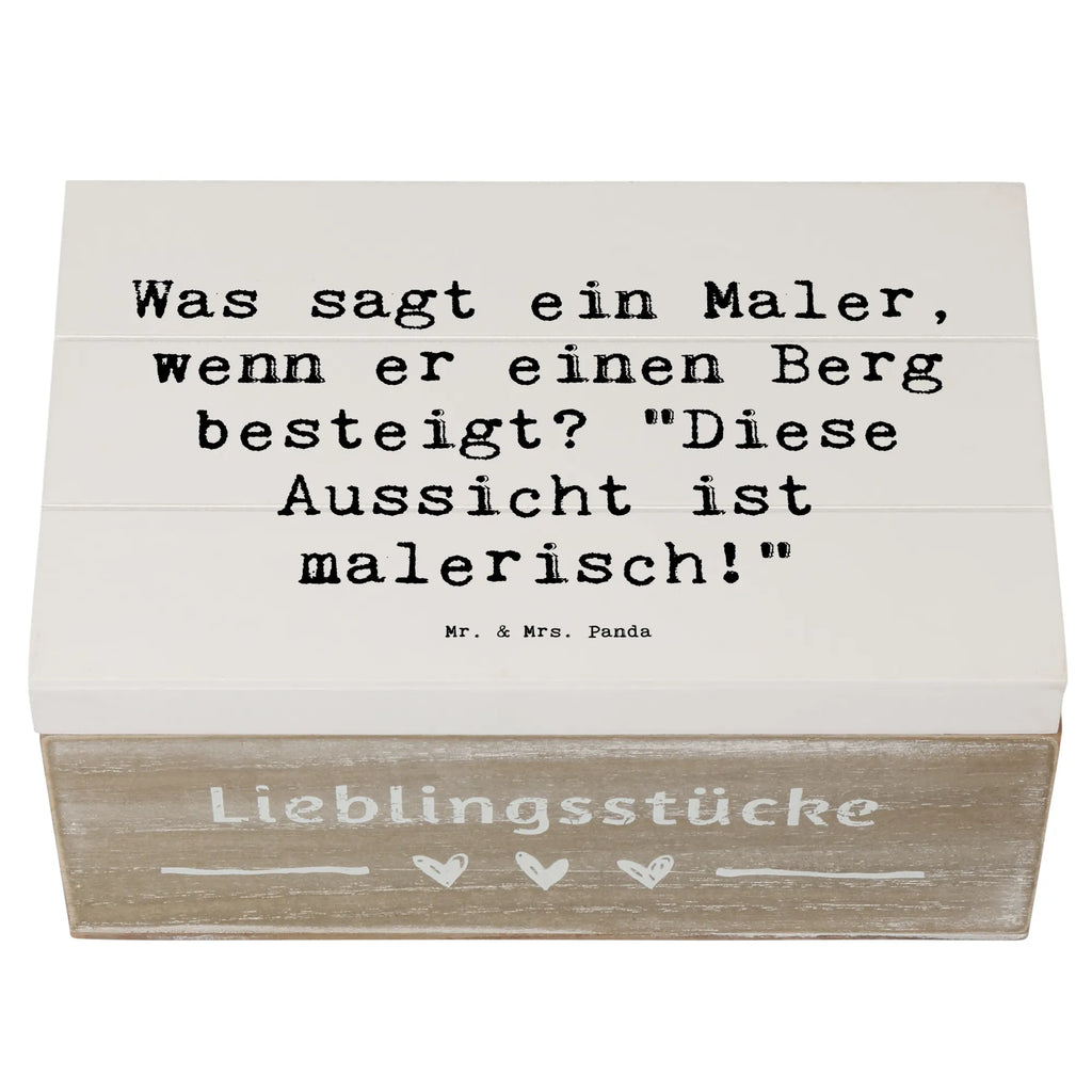 Holzkiste Spruch Was sagt ein Maler, wenn er einen Berg besteigt? "Diese Aussicht ist malerisch!" Dekokiste, Erinnerungsbox, Kiste, Erinnerungskiste, XXL, Schatulle, Aufbewahrungsbox, Geschenkdose, Holzkiste, Geschenkbox, Truhe, Schatzkiste, Beruf, Ausbildung, Jubiläum, Abschied, Rente, Kollege, Kollegin, Geschenk, Schenken, Arbeitskollege, Mitarbeiter, Firma, Danke, Dankeschön