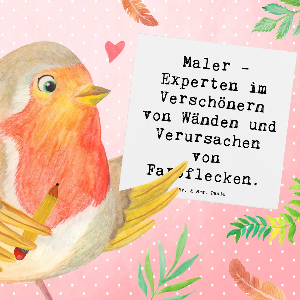 Deluxe Card Saying Maler - Experten im Verschönern von Wänden und Verursachen von Farbflecken. Hochwertige Klappkarte, Karte, Glückwunschkarte, Klappkarte, Einladungskarte, Grußkarte, Hochzeitskarte, Hochwertige Grußkarte, Geburtstagskarte, Beruf, Ausbildung, Jubiläum, Abschied, Rente, Kollege, Kollegin, Geschenk, Schenken, Arbeitskollege, Mitarbeiter, Firma, Danke, Dankeschön