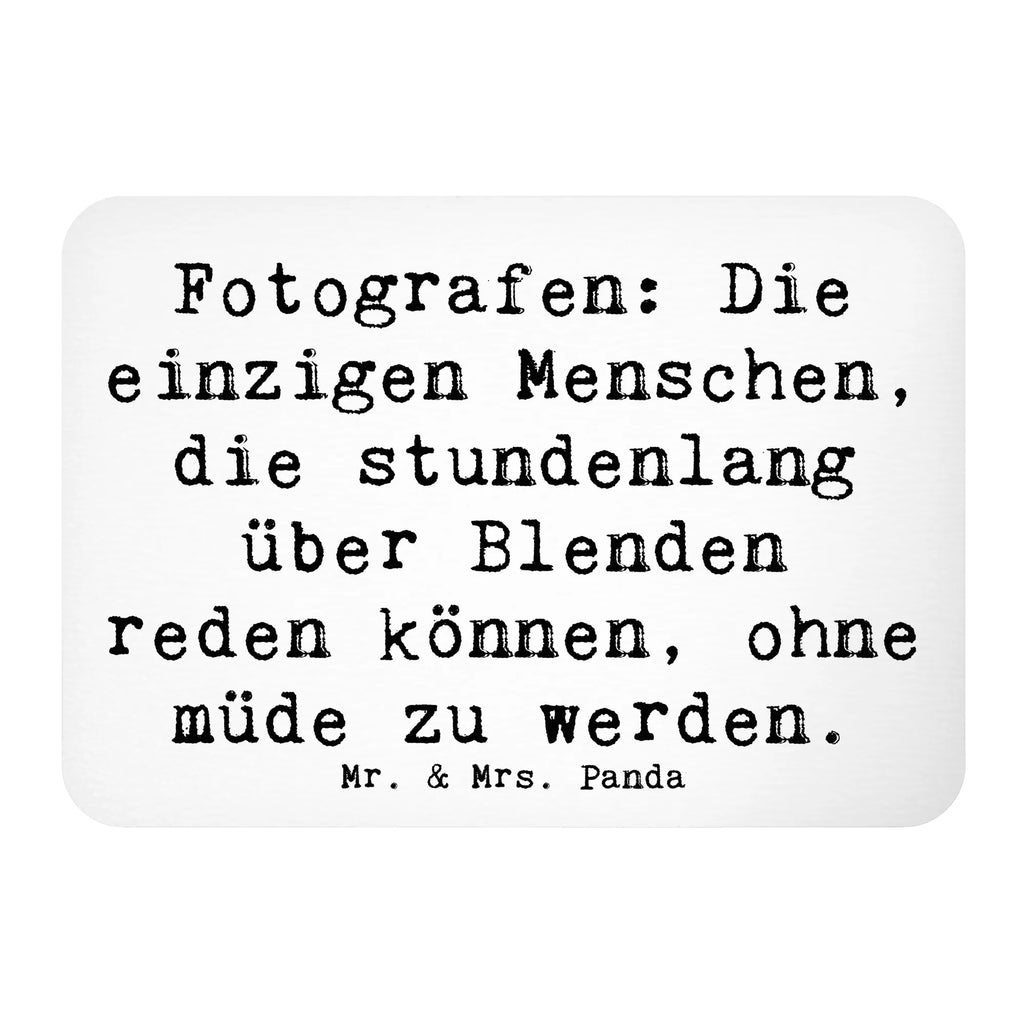 Magnet Spruch Fotografen: Die einzigen Menschen, die stundenlang über Blenden reden können, ohne müde zu werden. Souvenir Magnet, Dekomagnet, Pinnwandmagnet, Kühlschrank Dekoration, Motivmagnete, Notiz Magnet, Kühlschrankmagnet, Whiteboard Magnet, Beruf, Ausbildung, Jubiläum, Abschied, Rente, Kollege, Kollegin, Geschenk, Schenken, Arbeitskollege, Mitarbeiter, Firma, Danke, Dankeschön