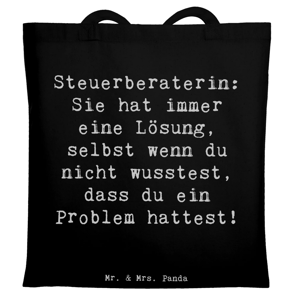 Tote bag Saying Steuerberaterin: Sie hat immer eine Lösung, selbst wenn du nicht wusstest, dass du ein Problem hattest! Jutetasche, Tasche, Schultertasche, Einkaufstüte, Shopper, Strandtasche, Umhängetasche, Beuteltasche, Stoffbeutel, Tragetasche, Badetasche, Laptoptasche, Jutebeutel, Beutel, Einkaufstasche, Stofftasche, Beruf, Ausbildung, Jubiläum, Abschied, Rente, Kollege, Kollegin, Geschenk, Schenken, Arbeitskollege, Mitarbeiter, Firma, Danke, Dankeschön
