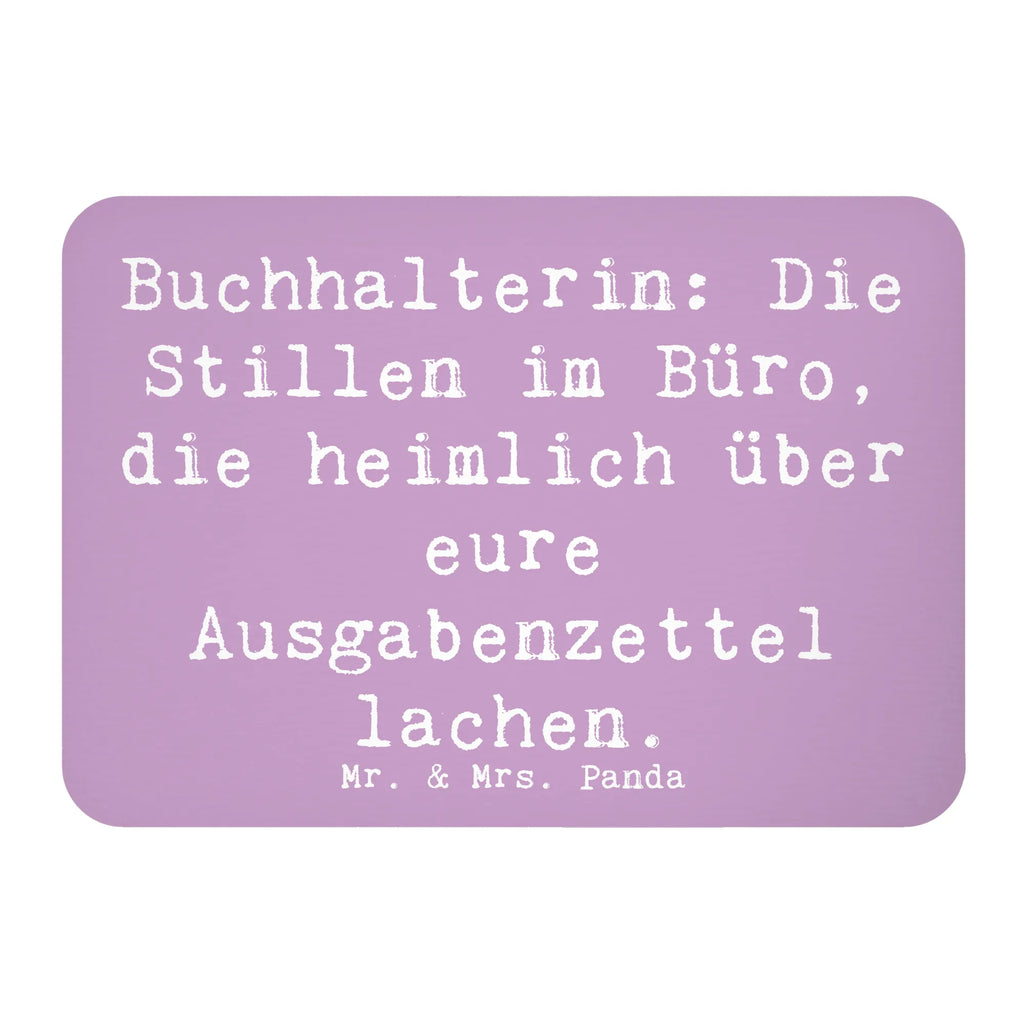 Magnet Spruch Buchhalterin: Die Stillen im Büro, die heimlich über eure Ausgabenzettel lachen. Dekomagnet, Souvenir Magnet, Kühlschrank Dekoration, Whiteboard Magnet, Pinnwandmagnet, Kühlschrankmagnet, Notiz Magnet, Motivmagnete, Beruf, Ausbildung, Jubiläum, Abschied, Rente, Kollege, Kollegin, Geschenk, Schenken, Arbeitskollege, Mitarbeiter, Firma, Danke, Dankeschön