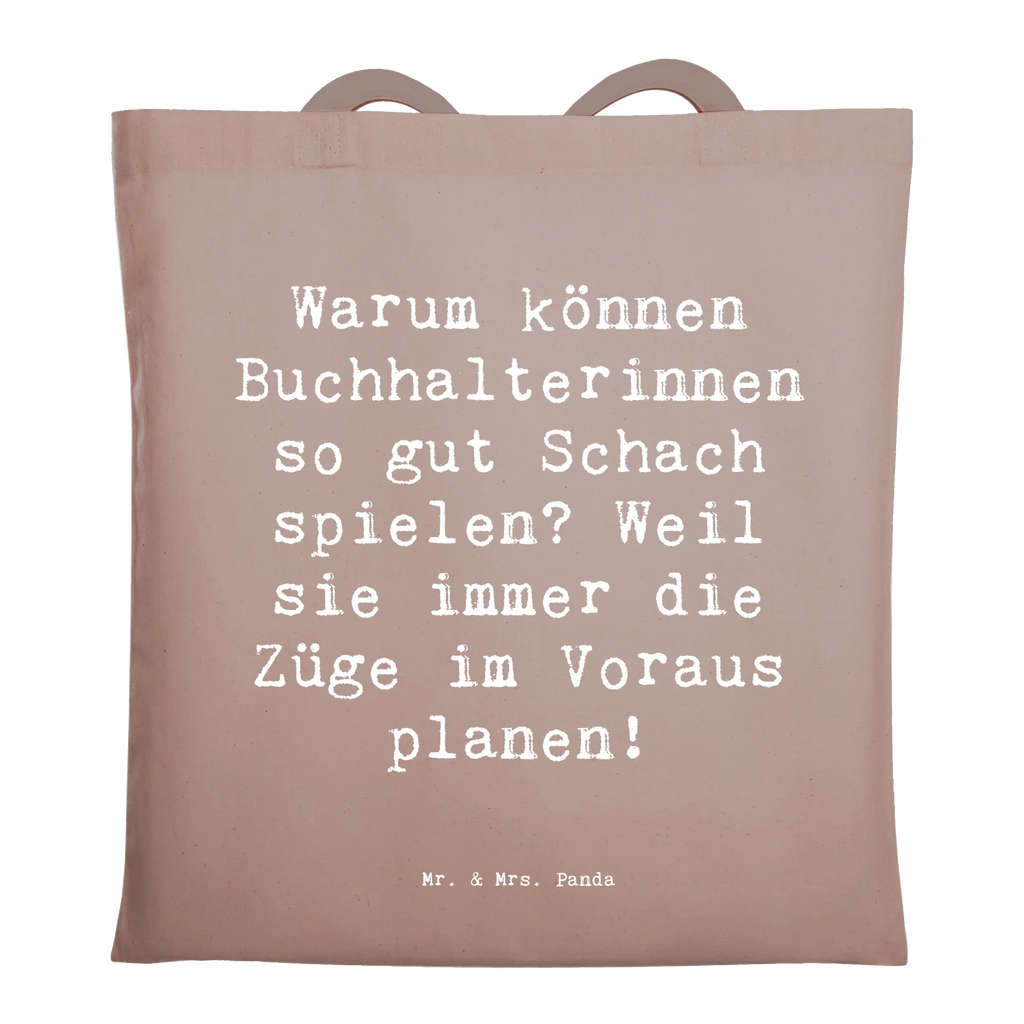 Tote bag Saying Warum können Buchhalterinnen so gut Schach spielen? Weil sie immer die Züge im Voraus planen! Schultertasche, Strandtasche, Stoffbeutel, Einkaufstüte, Jutebeutel, Badetasche, Einkaufstasche, Umhängetasche, Shopper, Stofftasche, Beutel, Beuteltasche, Tragetasche, Jutetasche, Laptoptasche, Tasche, Beruf, Ausbildung, Jubiläum, Abschied, Rente, Kollege, Kollegin, Geschenk, Schenken, Arbeitskollege, Mitarbeiter, Firma, Danke, Dankeschön