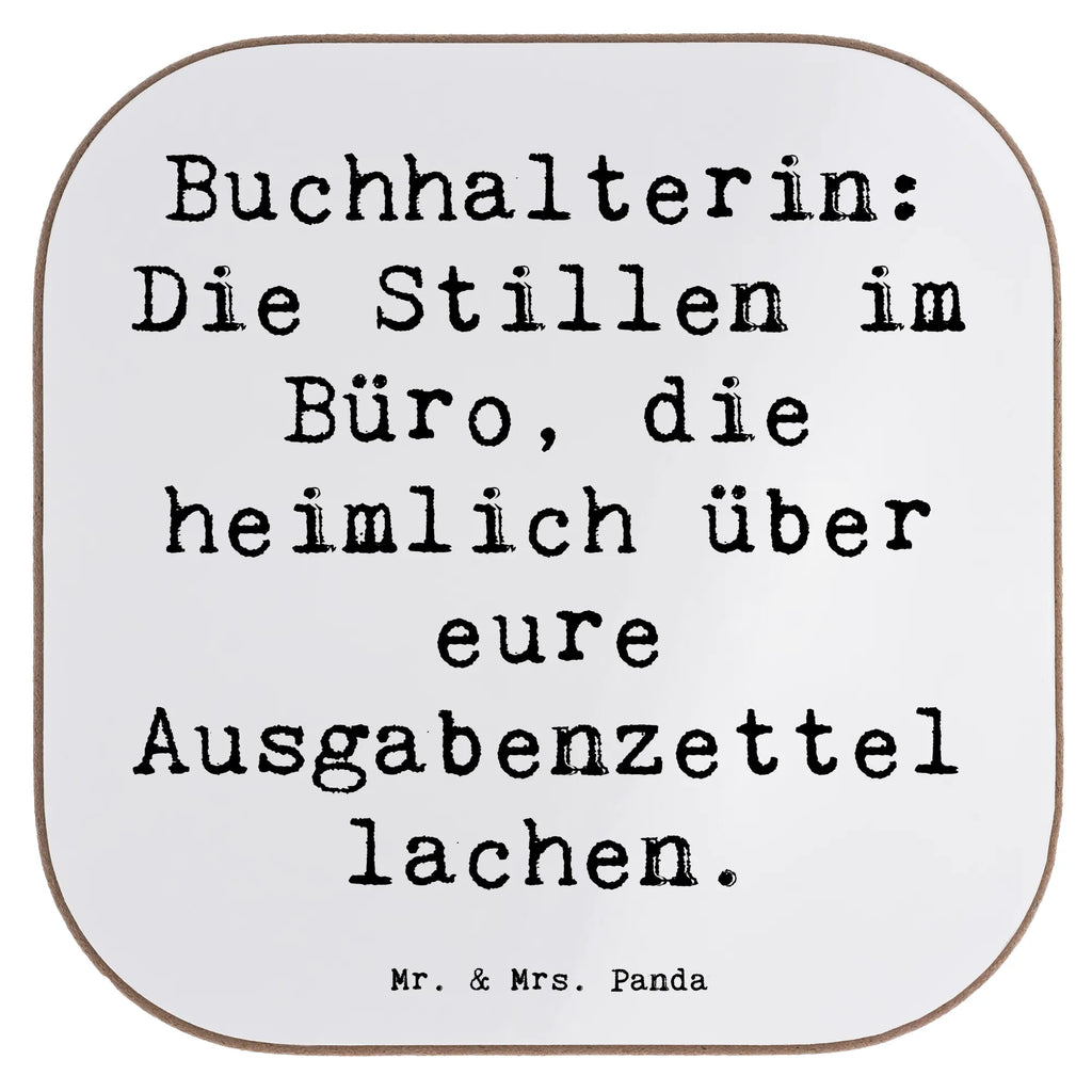Square coaster Saying Buchhalterin: Die Stillen im Büro, die heimlich über eure Ausgabenzettel lachen. Untersetzer Design, Getränkeuntersetzer, Untersetzer aus Holz, Korkuntersetzer, Untersetzer Holz, Glasuntersetzer, Untersetzer Gläser, Untersetzer, Tassen Untersetzer, Bierdeckel, Untersetzer für Gläser, Holzuntersetzer, Beruf, Ausbildung, Jubiläum, Abschied, Rente, Kollege, Kollegin, Geschenk, Schenken, Arbeitskollege, Mitarbeiter, Firma, Danke, Dankeschön