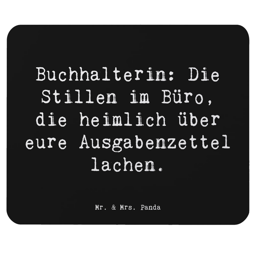 Mouse mat Saying Buchhalterin: Die Stillen im Büro, die heimlich über eure Ausgabenzettel lachen. PC Zubehör, Einzigartiges Mauspad, Computer zubehör, Mauspad Büro, Arbeitszimmer, Büroausstattung, Mausunterlage, Mousepad, Designer Mauspad, Mauspad, Beruf, Ausbildung, Jubiläum, Abschied, Rente, Kollege, Kollegin, Geschenk, Schenken, Arbeitskollege, Mitarbeiter, Firma, Danke, Dankeschön