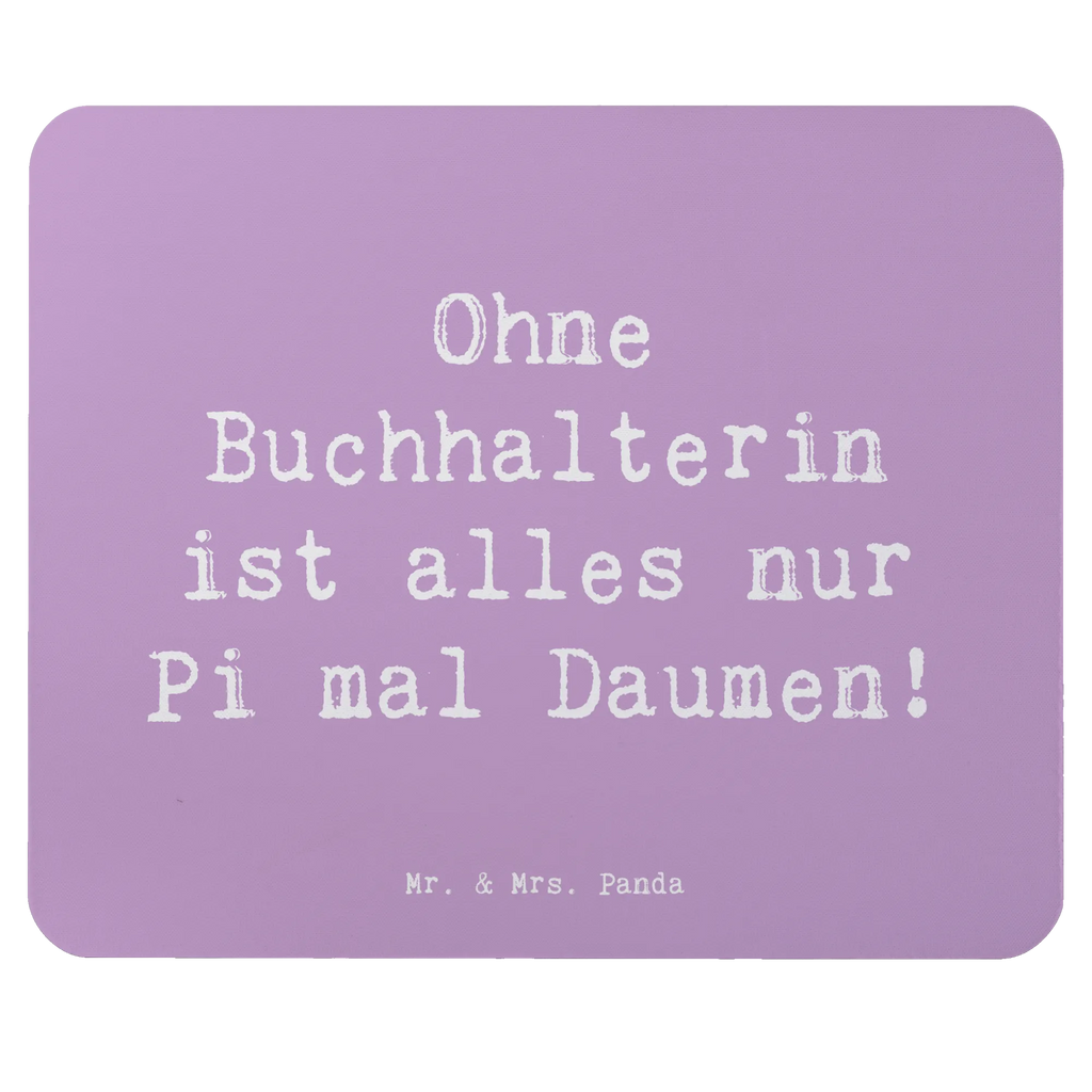 Mouse mat Saying Ohne Buchhalterin ist alles nur Pi mal Daumen! PC Zubehör, Einzigartiges Mauspad, Computer zubehör, Mauspad, Mousepad, Mausunterlage, Designer Mauspad, Mauspad Büro, Büroausstattung, Arbeitszimmer, Beruf, Ausbildung, Jubiläum, Abschied, Rente, Kollege, Kollegin, Geschenk, Schenken, Arbeitskollege, Mitarbeiter, Firma, Danke, Dankeschön
