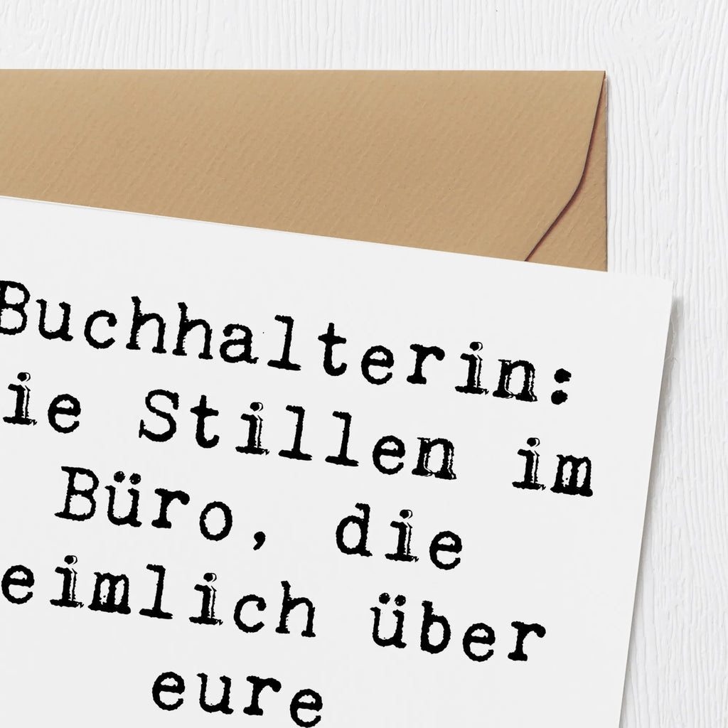 Deluxe Card Saying Buchhalterin: Die Stillen im Büro, die heimlich über eure Ausgabenzettel lachen. Klappkarte, Hochwertige Klappkarte, Einladungskarte, Hochzeitskarte, Glückwunschkarte, Karte, Grußkarte, Geburtstagskarte, Hochwertige Grußkarte, Beruf, Ausbildung, Jubiläum, Abschied, Rente, Kollege, Kollegin, Geschenk, Schenken, Arbeitskollege, Mitarbeiter, Firma, Danke, Dankeschön