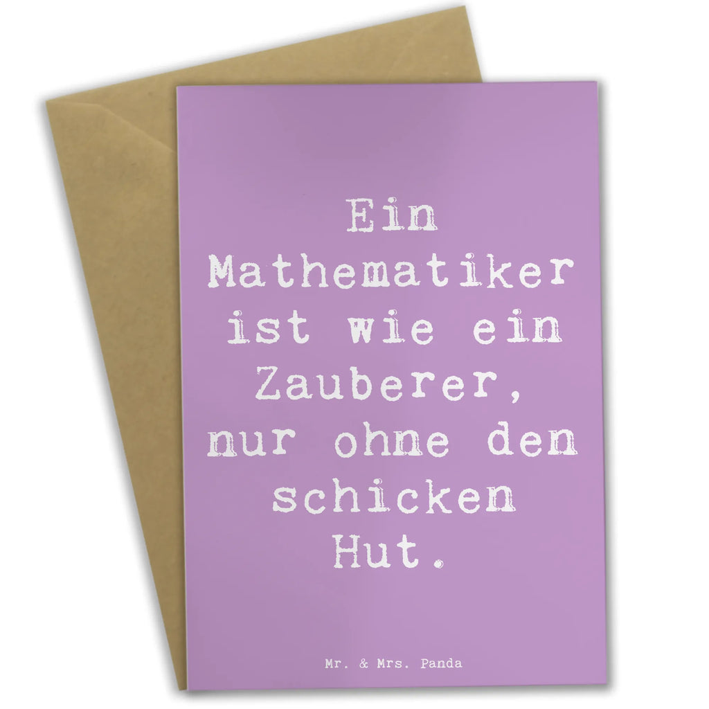 Grußkarte Spruch Ein Mathematiker ist wie ein Zauberer, nur ohne den schicken Hut. Geburtstagskarte, Karte, Ansichtskarten, Grußkarte, Glückwunschkarte, Hochzeitskarte, Einladungskarte, Klappkarte, Beruf, Ausbildung, Jubiläum, Abschied, Rente, Kollege, Kollegin, Geschenk, Schenken, Arbeitskollege, Mitarbeiter, Firma, Danke, Dankeschön