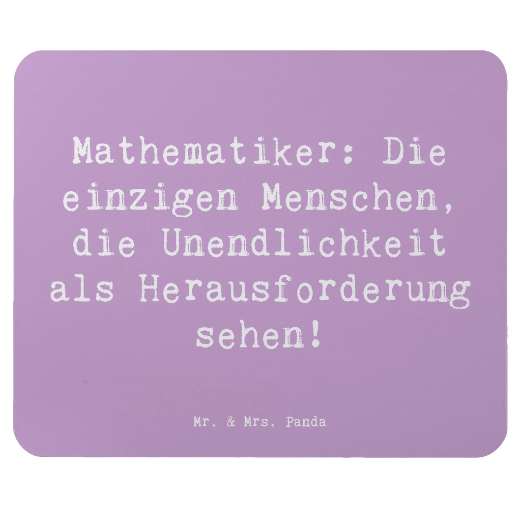 Mauspad Spruch Mathematiker: Die einzigen Menschen, die Unendlichkeit als Herausforderung sehen! Büroausstattung, Designer Mauspad, Mausunterlage, Mauspad, Computer zubehör, Arbeitszimmer, Mauspad Büro, Einzigartiges Mauspad, Mousepad, PC Zubehör, Beruf, Ausbildung, Jubiläum, Abschied, Rente, Kollege, Kollegin, Geschenk, Schenken, Arbeitskollege, Mitarbeiter, Firma, Danke, Dankeschön
