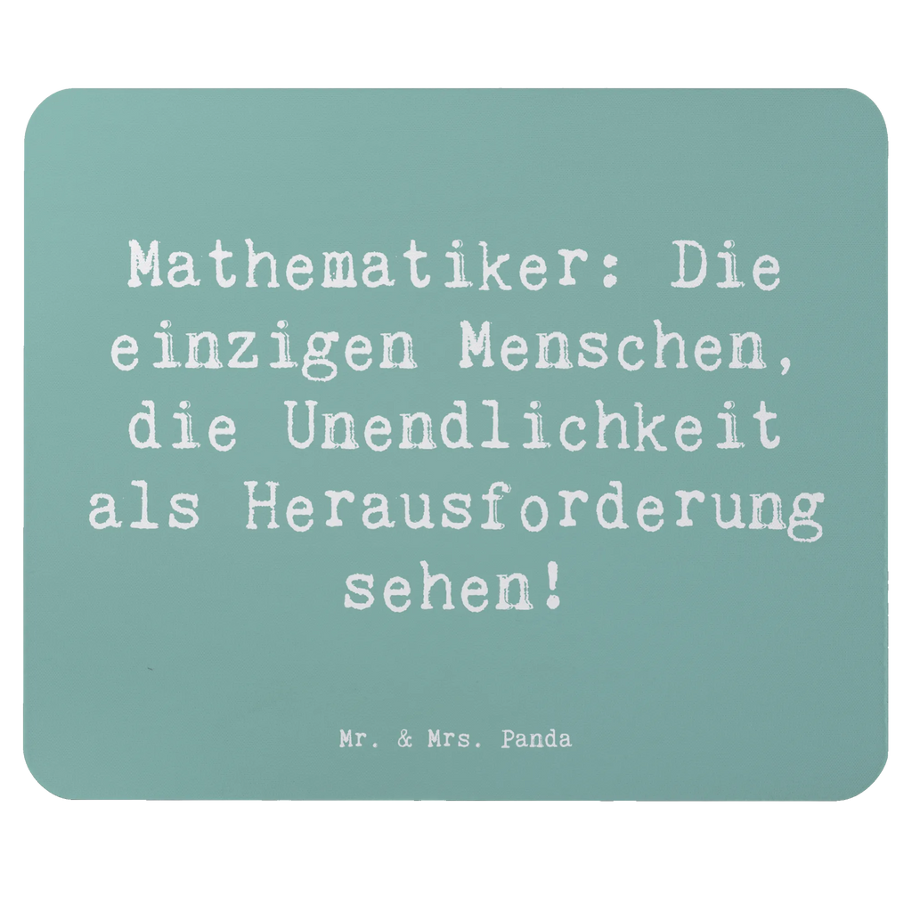 Mauspad Spruch Mathematiker: Die einzigen Menschen, die Unendlichkeit als Herausforderung sehen! Büroausstattung, Designer Mauspad, Mausunterlage, Mauspad, Computer zubehör, Arbeitszimmer, Mauspad Büro, Einzigartiges Mauspad, Mousepad, PC Zubehör, Beruf, Ausbildung, Jubiläum, Abschied, Rente, Kollege, Kollegin, Geschenk, Schenken, Arbeitskollege, Mitarbeiter, Firma, Danke, Dankeschön
