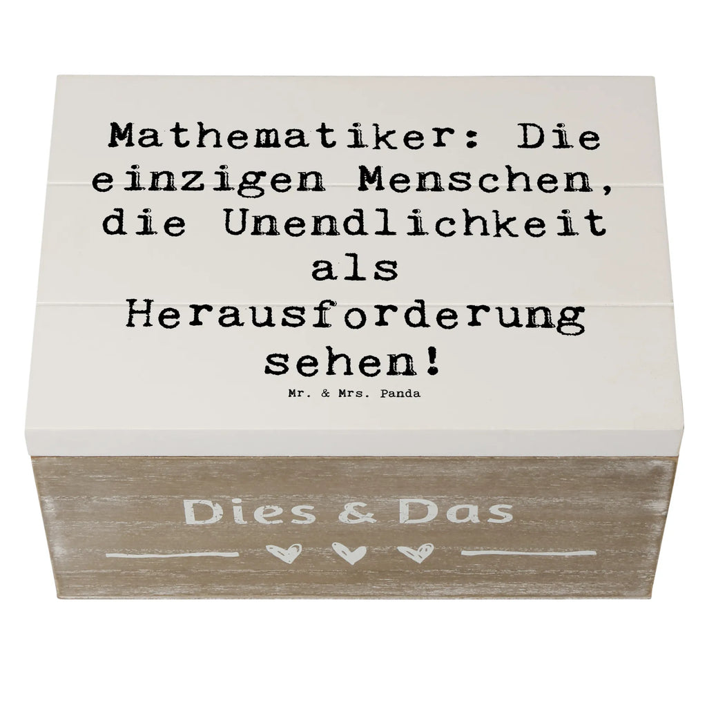 Holzkiste Spruch Mathematiker: Die einzigen Menschen, die Unendlichkeit als Herausforderung sehen! Aufbewahrungsbox Holz, kiste holz, holztruhen, truhe holz, Holzkiste, box holz, Holzkisten, Aufbewahrungsbox, aufbewahrungskisten, Holzboxen, aufbewahrungsboxen, Holz Aufbewahrungsbox, holzschachtel, Box aus Holz, holzschatulle, aufbewahrungskiste mit deckel, Holztruhe, Schatulle, Aufbewahrungskiste, Holzkiste mit Deckel, Holzbox mit Deckel, holzkästchen, Aufbewahrungsbox aus Holz, Holzbox, aufbewahrungstruhe, Geschenk, Danke, Dankeschön, Schenken, Beruf, Ausbildung, Abschied, Rente, Kollege, Kollegin, Arbeitskollege, Mitarbeiter, Jubiläum, Firma