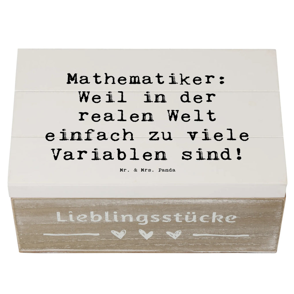 Holzkiste Spruch Mathematiker: Weil in der realen Welt einfach zu viele Variablen sind! Aufbewahrungsbox, Holzkiste, Dekokiste, Schatzkiste, Geschenkdose, XXL, Erinnerungskiste, Kiste, Erinnerungsbox, Schatulle, Truhe, Geschenkbox, Beruf, Ausbildung, Jubiläum, Abschied, Rente, Kollege, Kollegin, Geschenk, Schenken, Arbeitskollege, Mitarbeiter, Firma, Danke, Dankeschön