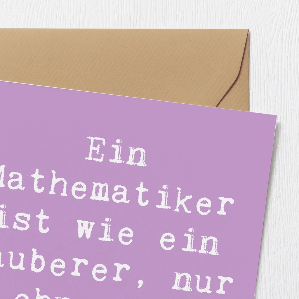 Deluxe Karte Spruch Ein Mathematiker ist wie ein Zauberer, nur ohne den schicken Hut. Hochwertige Grußkarte, Glückwunschkarte, Hochwertige Klappkarte, Einladungskarte, Klappkarte, Grußkarte, Geburtstagskarte, Hochzeitskarte, Karte, Beruf, Ausbildung, Jubiläum, Abschied, Rente, Kollege, Kollegin, Geschenk, Schenken, Arbeitskollege, Mitarbeiter, Firma, Danke, Dankeschön