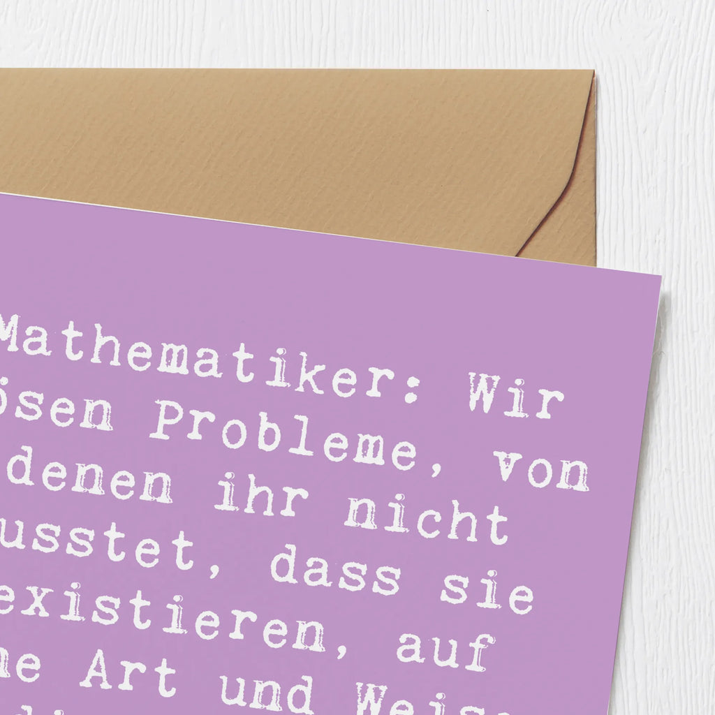 Deluxe Card Saying Mathematiker: Wir lösen Probleme, von denen ihr nicht wusstet, dass sie existieren, auf eine Art und Weise, die ihr nicht verstehen werdet! Karte, Geburtstagskarte, Hochwertige Klappkarte, Grußkarte, Klappkarte, Glückwunschkarte, Hochwertige Grußkarte, Einladungskarte, Hochzeitskarte, Beruf, Ausbildung, Jubiläum, Abschied, Rente, Kollege, Kollegin, Geschenk, Schenken, Arbeitskollege, Mitarbeiter, Firma, Danke, Dankeschön