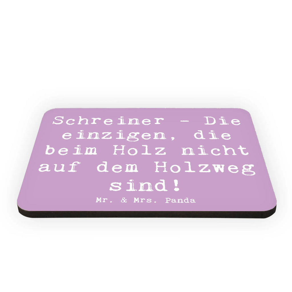 Magnet Spruch Schreiner - Die einzigen, die beim Holz nicht auf dem Holzweg sind! Kühlschrankmagnet, Motivmagnete, Notiz Magnet, Kühlschrank Dekoration, Dekomagnet, Whiteboard Magnet, Pinnwandmagnet, Souvenir Magnet, Beruf, Ausbildung, Jubiläum, Abschied, Rente, Kollege, Kollegin, Geschenk, Schenken, Arbeitskollege, Mitarbeiter, Firma, Danke, Dankeschön