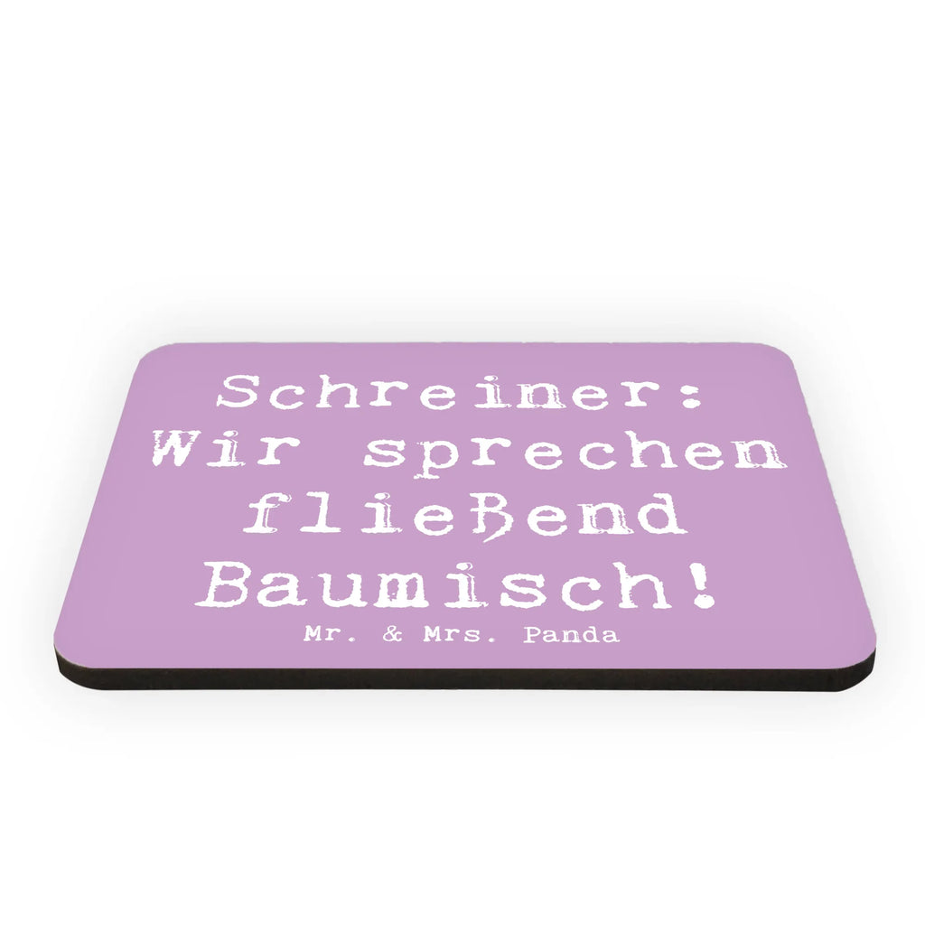 Magnet Spruch Schreiner: Wir sprechen fließend Baumisch! Souvenir Magnet, Whiteboard Magnet, Pinnwandmagnet, Dekomagnet, Kühlschrankmagnet, Kühlschrank Dekoration, Motivmagnete, Notiz Magnet, Beruf, Ausbildung, Jubiläum, Abschied, Rente, Kollege, Kollegin, Geschenk, Schenken, Arbeitskollege, Mitarbeiter, Firma, Danke, Dankeschön