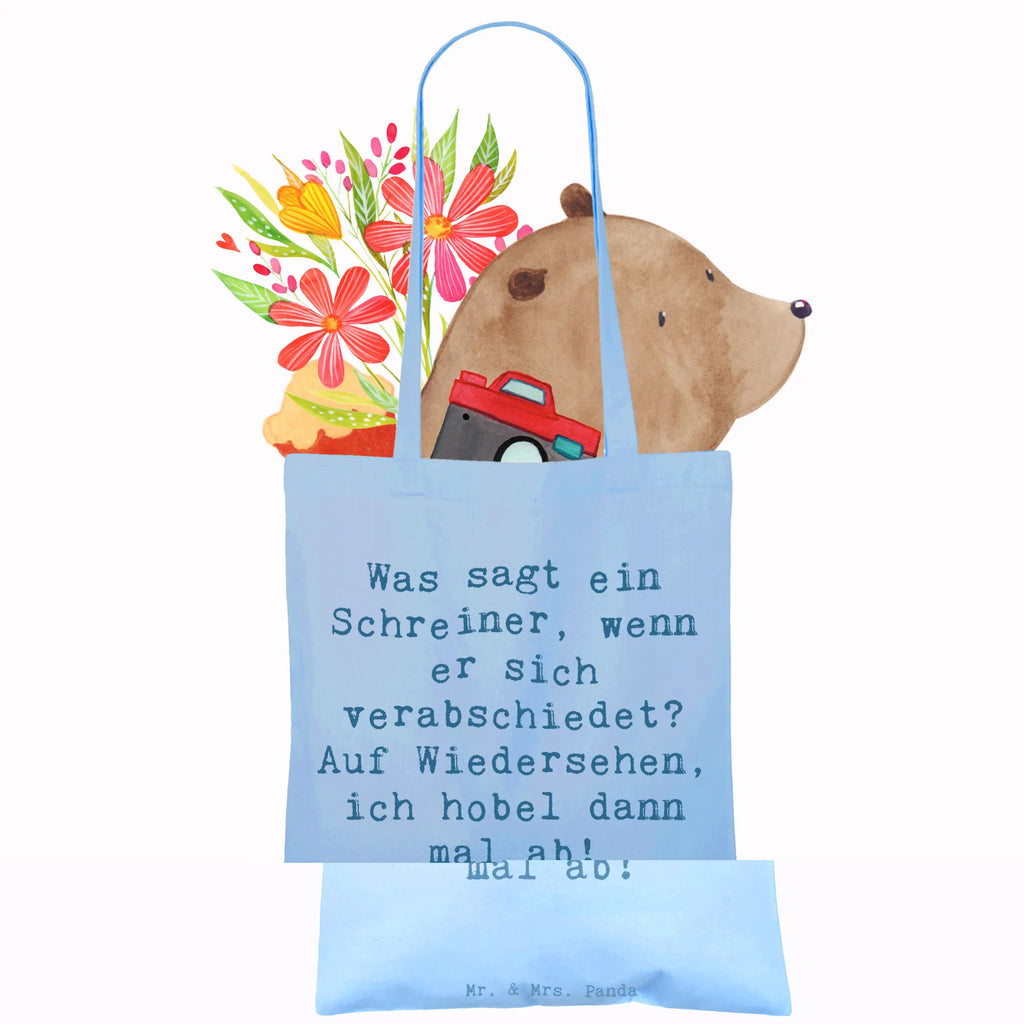 Tote bag Saying Was sagt ein Schreiner, wenn er sich verabschiedet? Auf Wiedersehen, ich hobel dann mal ab! Jutebeutel, Stoffbeutel, Stofftasche, Umhängetasche, Einkaufstüte, Schultertasche, Shopper, Badetasche, Strandtasche, Laptoptasche, Tragetasche, Tasche, Beutel, Beuteltasche, Einkaufstasche, Jutetasche, Beruf, Ausbildung, Jubiläum, Abschied, Rente, Kollege, Kollegin, Geschenk, Schenken, Arbeitskollege, Mitarbeiter, Firma, Danke, Dankeschön