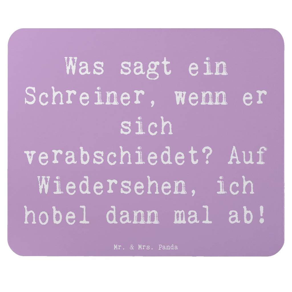 Mauspad Spruch Was sagt ein Schreiner, wenn er sich verabschiedet? Auf Wiedersehen, ich hobel dann mal ab! Einzigartiges Mauspad, Mausunterlage, PC Zubehör, Mauspad Büro, Mousepad, Designer Mauspad, Computer zubehör, Büroausstattung, Arbeitszimmer, Mauspad, Beruf, Ausbildung, Jubiläum, Abschied, Rente, Kollege, Kollegin, Geschenk, Schenken, Arbeitskollege, Mitarbeiter, Firma, Danke, Dankeschön