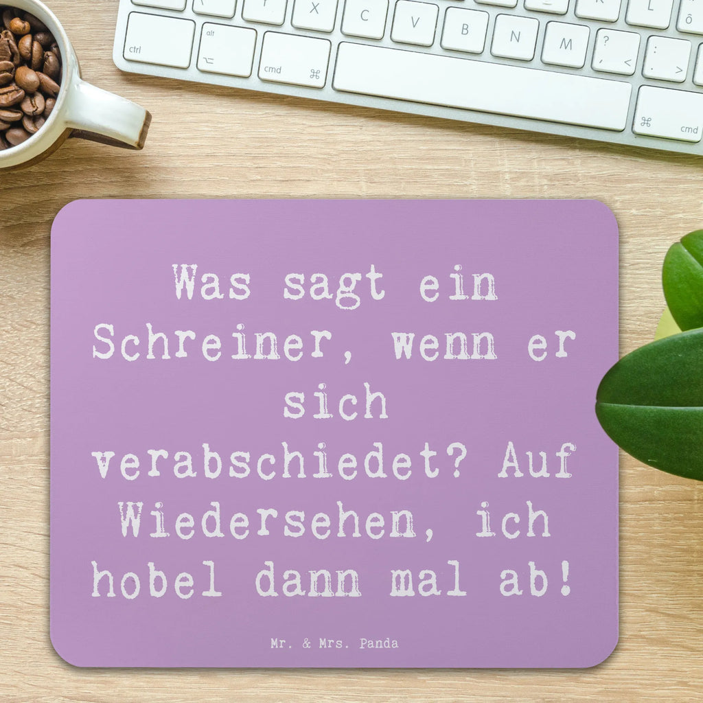 Mauspad Spruch Was sagt ein Schreiner, wenn er sich verabschiedet? Auf Wiedersehen, ich hobel dann mal ab! Einzigartiges Mauspad, Mausunterlage, PC Zubehör, Mauspad Büro, Mousepad, Designer Mauspad, Computer zubehör, Büroausstattung, Arbeitszimmer, Mauspad, Beruf, Ausbildung, Jubiläum, Abschied, Rente, Kollege, Kollegin, Geschenk, Schenken, Arbeitskollege, Mitarbeiter, Firma, Danke, Dankeschön