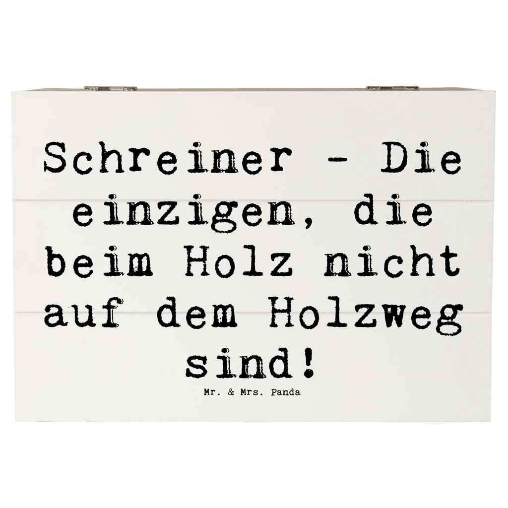 Holzkiste Spruch Schreiner - Die einzigen, die beim Holz nicht auf dem Holzweg sind! Erinnerungsbox, Schatulle, Geschenkdose, Holzkiste, Schatzkiste, Erinnerungskiste, Aufbewahrungsbox, XXL, Truhe, Dekokiste, Geschenkbox, Kiste, Beruf, Ausbildung, Jubiläum, Abschied, Rente, Kollege, Kollegin, Geschenk, Schenken, Arbeitskollege, Mitarbeiter, Firma, Danke, Dankeschön