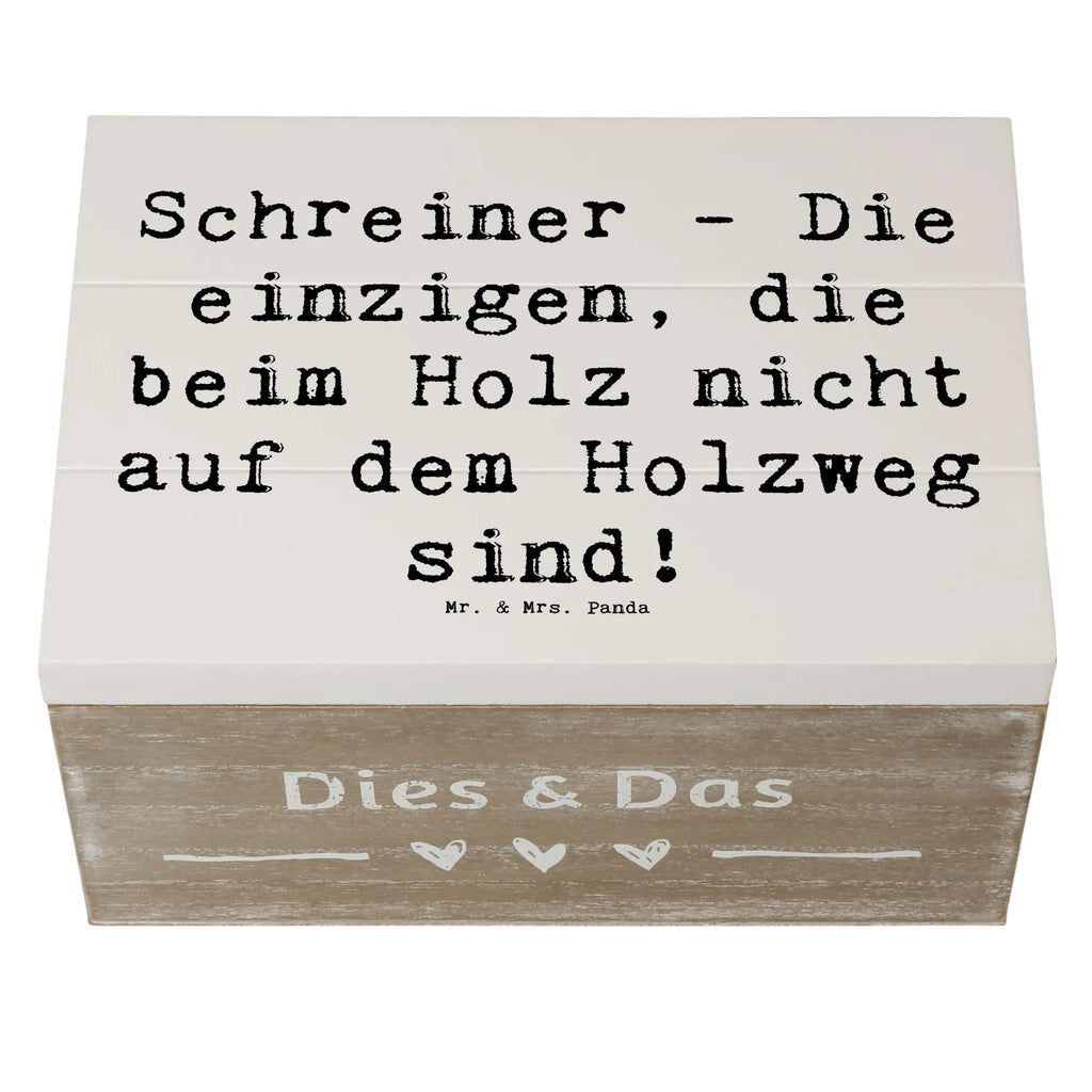 Holzkiste Spruch Schreiner - Die einzigen, die beim Holz nicht auf dem Holzweg sind! Erinnerungsbox, Schatulle, Geschenkdose, Holzkiste, Schatzkiste, Erinnerungskiste, Aufbewahrungsbox, XXL, Truhe, Dekokiste, Geschenkbox, Kiste, Beruf, Ausbildung, Jubiläum, Abschied, Rente, Kollege, Kollegin, Geschenk, Schenken, Arbeitskollege, Mitarbeiter, Firma, Danke, Dankeschön