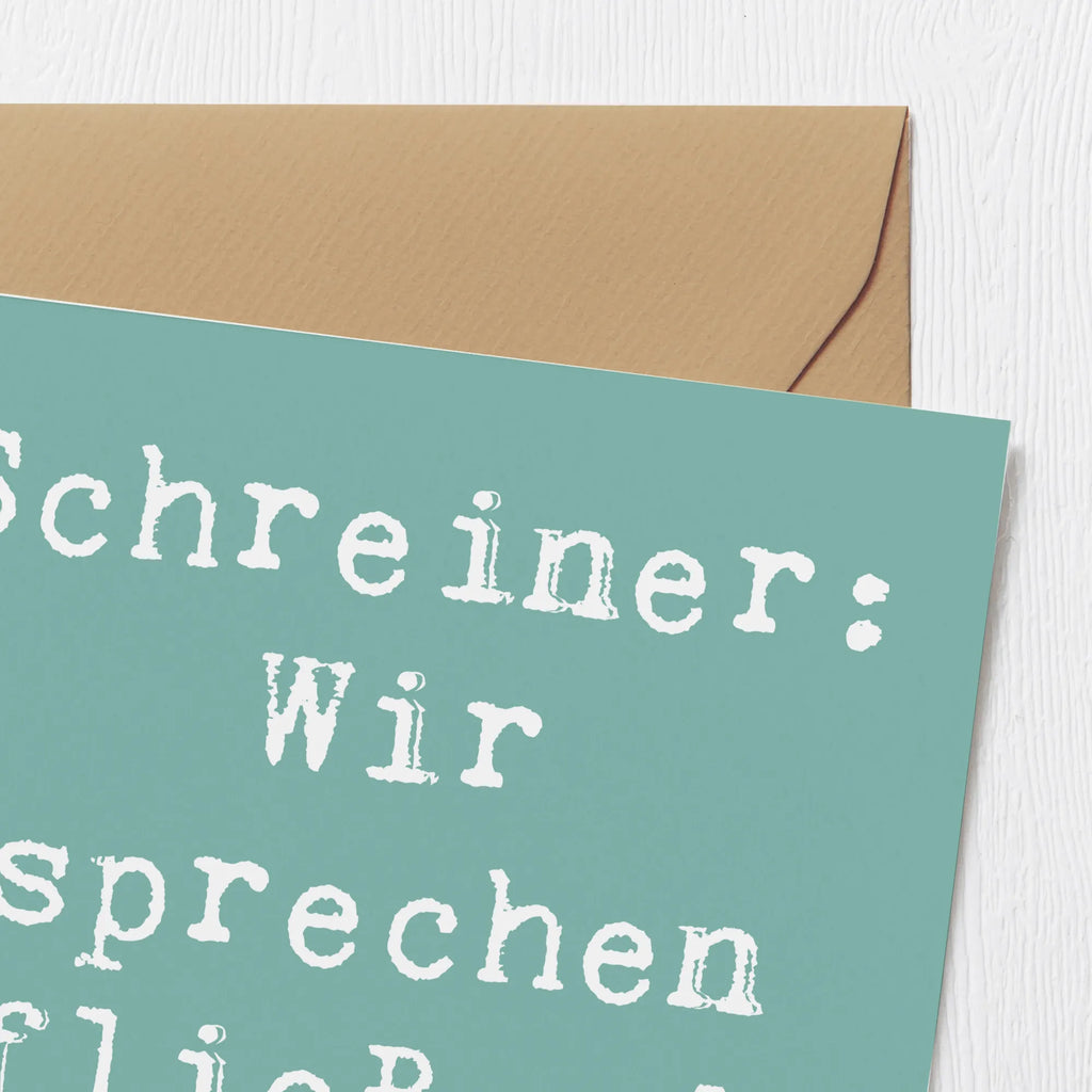 Deluxe Card Saying Schreiner: Wir sprechen fließend Baumisch! Karte, Grußkarte, Klappkarte, Geburtstagskarte, Hochzeitskarte, Hochwertige Grußkarte, Hochwertige Klappkarte, Glückwunschkarte, Einladungskarte, Beruf, Ausbildung, Jubiläum, Abschied, Rente, Kollege, Kollegin, Geschenk, Schenken, Arbeitskollege, Mitarbeiter, Firma, Danke, Dankeschön