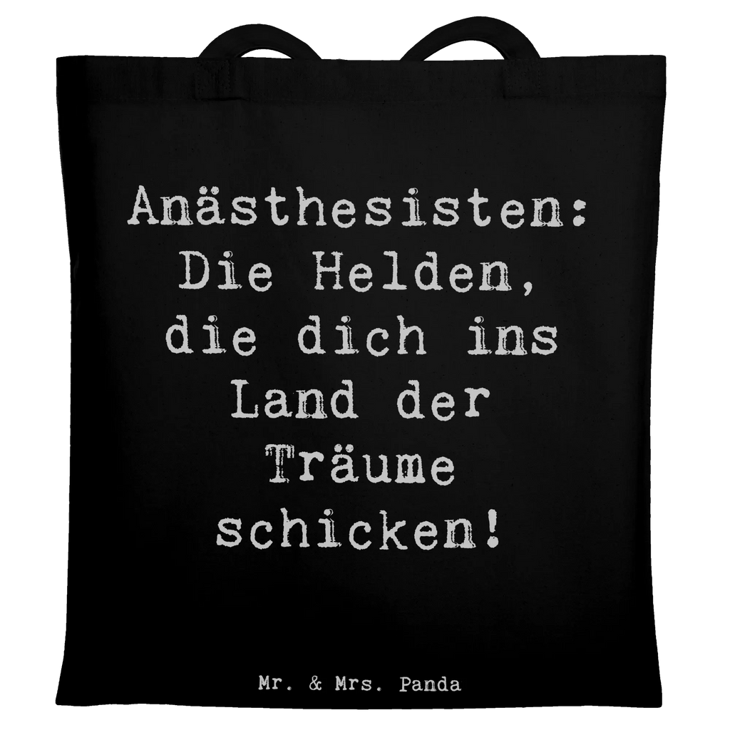 Tote bag Saying Anästhesisten: Die Helden, die dich ins Land der Träume schicken! Laptoptasche, Strandtasche, Umhängetasche, Beutel, Schultertasche, Beuteltasche, Shopper, Einkaufstüte, Badetasche, Tasche, Jutebeutel, Einkaufstasche, Stoffbeutel, Tragetasche, Jutetasche, Stofftasche, Beruf, Ausbildung, Jubiläum, Abschied, Rente, Kollege, Kollegin, Geschenk, Schenken, Arbeitskollege, Mitarbeiter, Firma, Danke, Dankeschön