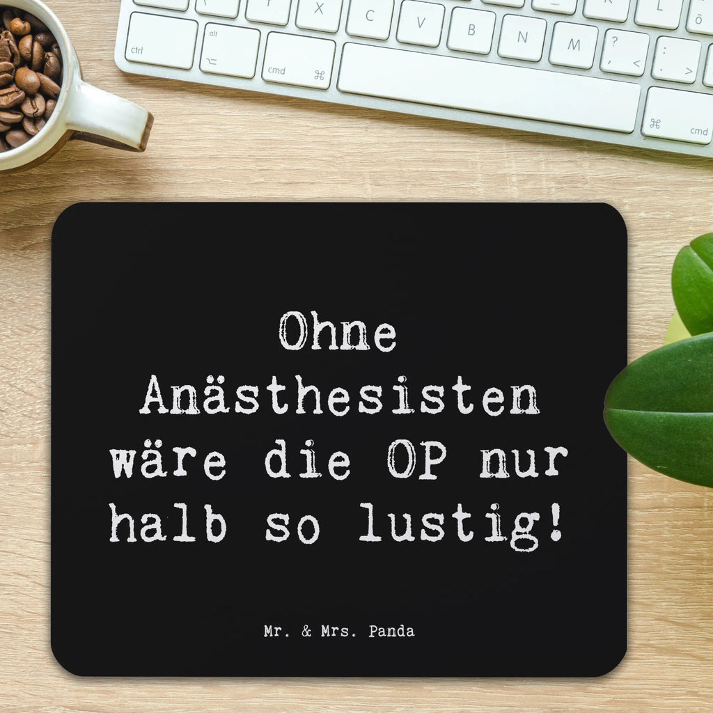 Mauspad Spruch Ohne Anästhesisten wäre die OP nur halb so lustig! Mousepad, PC Zubehör, Designer Mauspad, Büroausstattung, Mauspad Büro, Arbeitszimmer, Einzigartiges Mauspad, Mauspad, Computer zubehör, Mausunterlage, Beruf, Ausbildung, Jubiläum, Abschied, Rente, Kollege, Kollegin, Geschenk, Schenken, Arbeitskollege, Mitarbeiter, Firma, Danke, Dankeschön
