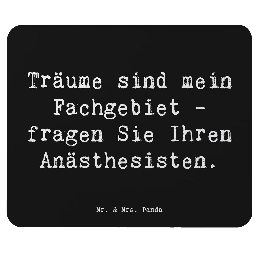 Mouse mat Saying Träume sind mein Fachgebiet - fragen Sie Ihren Anästhesisten. Mausunterlage, Büroausstattung, Designer Mauspad, Mousepad, Mauspad, Einzigartiges Mauspad, Computer zubehör, Mauspad Büro, Arbeitszimmer, PC Zubehör, Beruf, Ausbildung, Jubiläum, Abschied, Rente, Kollege, Kollegin, Geschenk, Schenken, Arbeitskollege, Mitarbeiter, Firma, Danke, Dankeschön