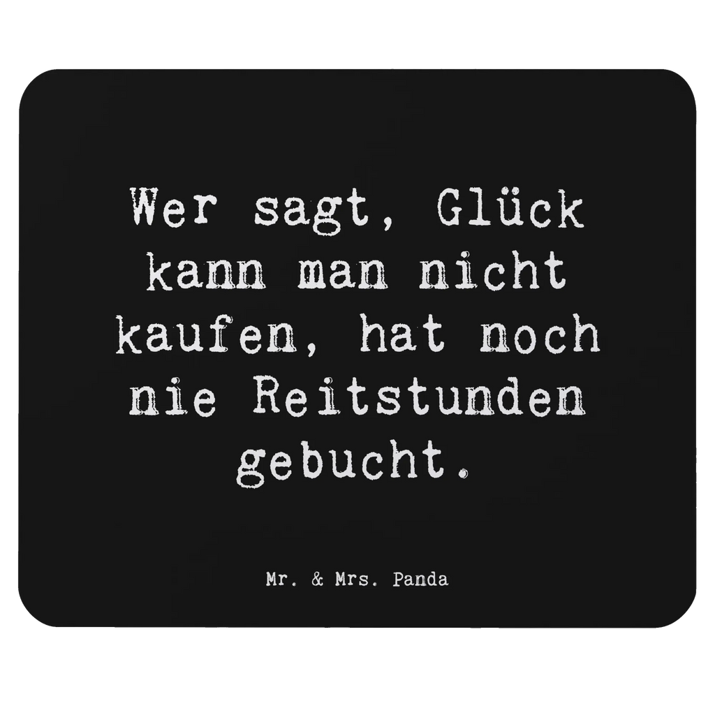 Mauspad Spruch Wer sagt, Glück kann man nicht kaufen, hat noch nie Reitstunden gebucht. Mousepad, laptop mousepad, pc mousepad, gummi mauspad, Mausunterlage, Mouse Pad, laptop mauspad, mousematte, pc mausunterlage, mausteppich, Mauspad, computer mauspad, computermatte, notebook mauspad, mauspad laptop, mauspad pc, computer mousepad, Mausmatte, pc mauspad, Abschied, Jubiläum, Geschenk, Ausbildung, Kollege, Rente, Firma, Mitarbeiter, Arbeitskollege, Kollegin, Schenken, Danke, Dankeschön, Beruf