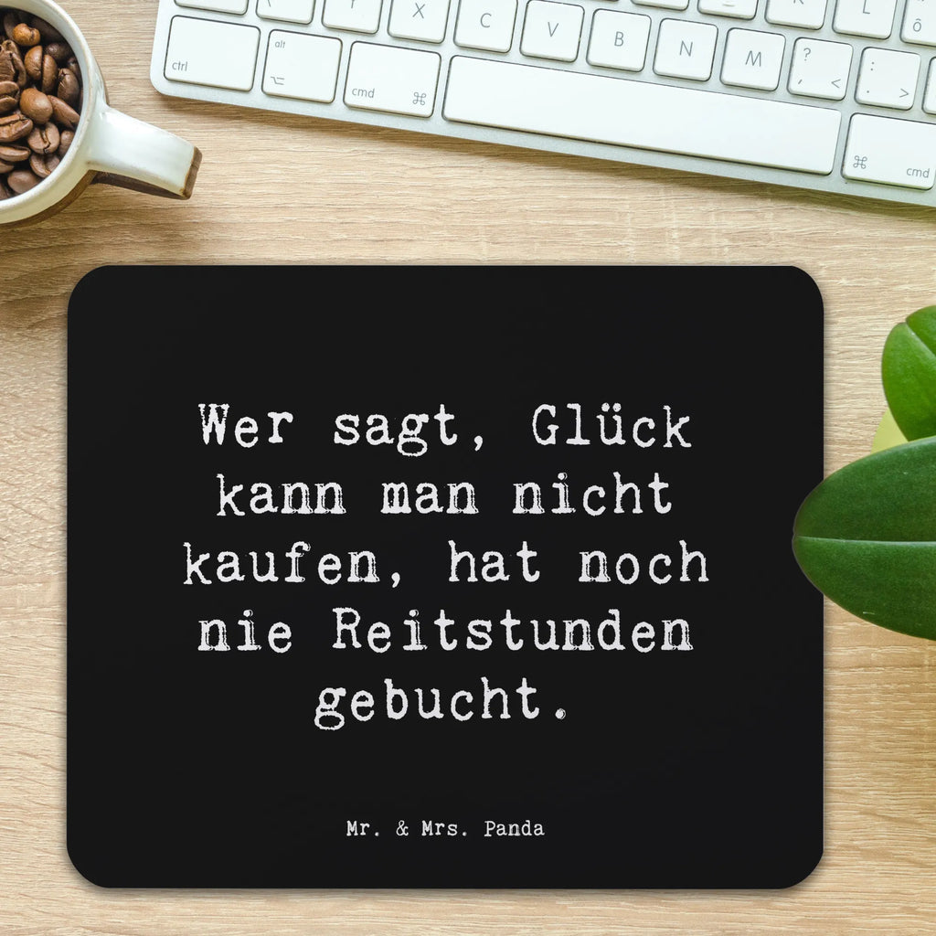 Mauspad Spruch Wer sagt, Glück kann man nicht kaufen, hat noch nie Reitstunden gebucht. Mousepad, laptop mousepad, pc mousepad, gummi mauspad, Mausunterlage, Mouse Pad, laptop mauspad, mousematte, pc mausunterlage, mausteppich, Mauspad, computer mauspad, computermatte, notebook mauspad, mauspad laptop, mauspad pc, computer mousepad, Mausmatte, pc mauspad, Abschied, Jubiläum, Geschenk, Ausbildung, Kollege, Rente, Firma, Mitarbeiter, Arbeitskollege, Kollegin, Schenken, Danke, Dankeschön, Beruf