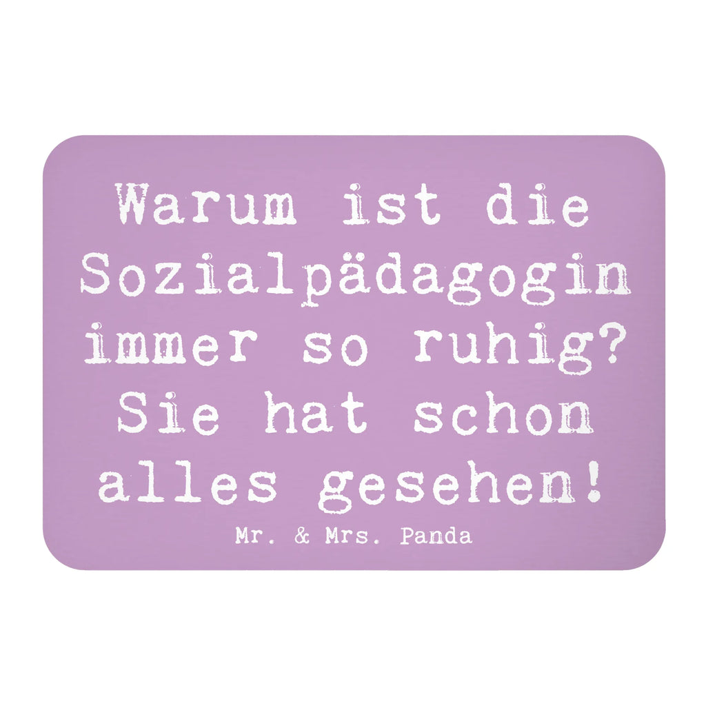 Magnet Saying Warum ist die Sozialpädagogin immer so ruhig? Sie hat schon alles gesehen! Notiz Magnet, Dekomagnet, Kühlschrank Dekoration, Kühlschrankmagnet, Motivmagnete, Whiteboard Magnet, Pinnwandmagnet, Souvenir Magnet, Beruf, Ausbildung, Jubiläum, Abschied, Rente, Kollege, Kollegin, Geschenk, Schenken, Arbeitskollege, Mitarbeiter, Firma, Danke, Dankeschön