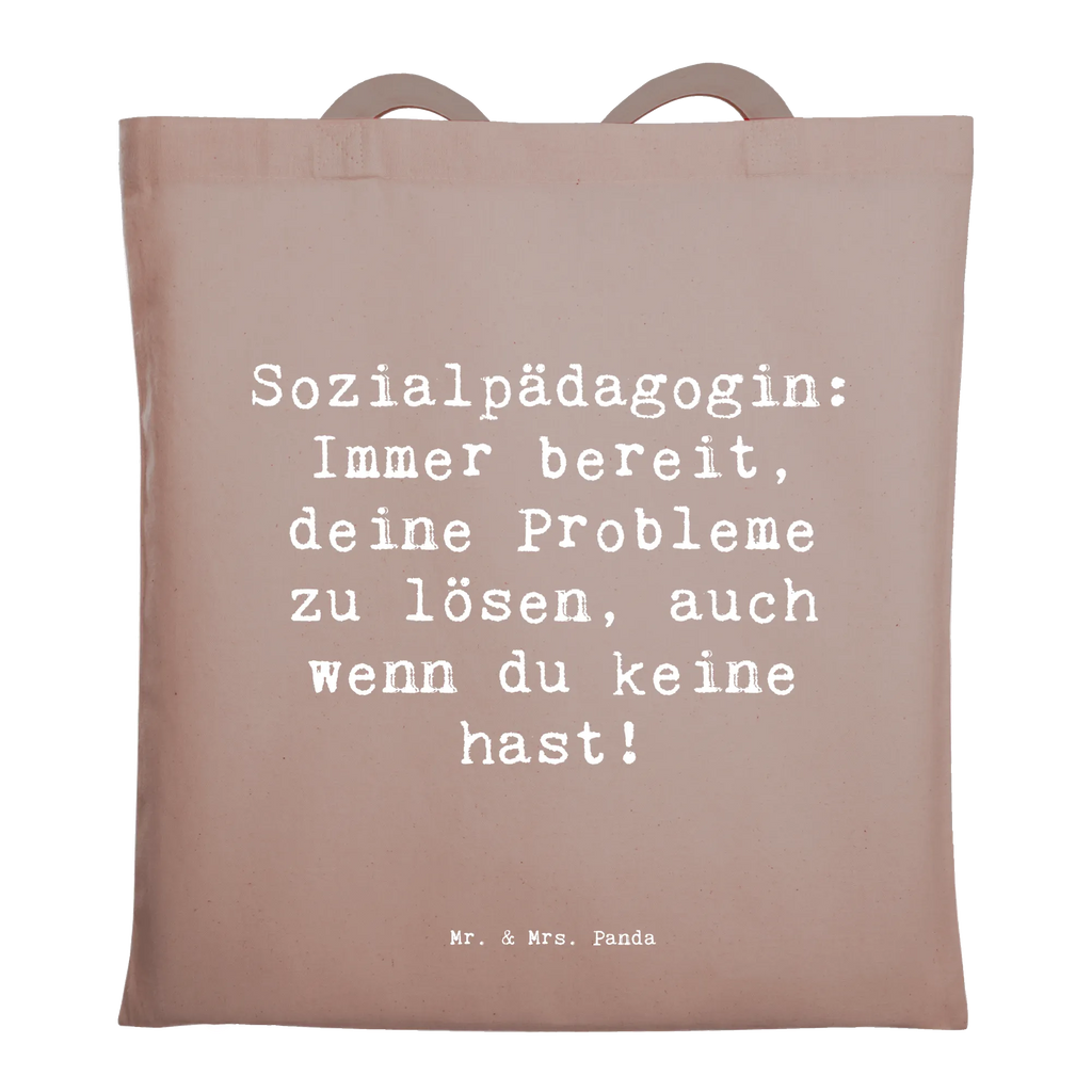 Tote bag Saying Sozialpädagogin: Immer bereit, deine Probleme zu lösen, auch wenn du keine hast! Einkaufstüte, Jutebeutel, Strandtasche, Umhängetasche, Schultertasche, Stoffbeutel, Einkaufstasche, Laptoptasche, Tragetasche, Tasche, Beutel, Shopper, Stofftasche, Jutetasche, Beuteltasche, Badetasche, Beruf, Ausbildung, Jubiläum, Abschied, Rente, Kollege, Kollegin, Geschenk, Schenken, Arbeitskollege, Mitarbeiter, Firma, Danke, Dankeschön