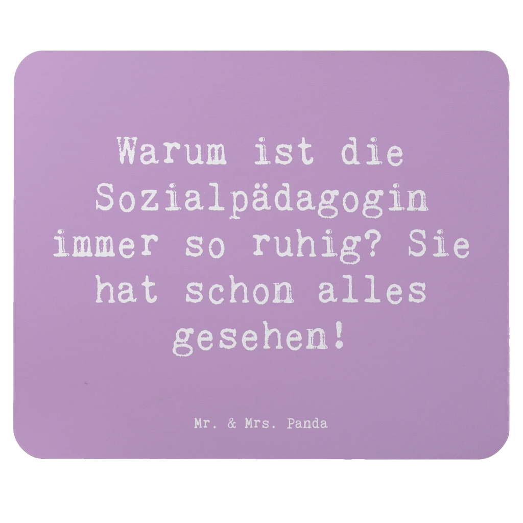 Mauspad Spruch Warum ist die Sozialpädagogin immer so ruhig? Sie hat schon alles gesehen! Mauspad, Computer zubehör, PC Zubehör, Designer Mauspad, Einzigartiges Mauspad, Büroausstattung, Mausunterlage, Mauspad Büro, Mousepad, Arbeitszimmer, Beruf, Ausbildung, Jubiläum, Abschied, Rente, Kollege, Kollegin, Geschenk, Schenken, Arbeitskollege, Mitarbeiter, Firma, Danke, Dankeschön