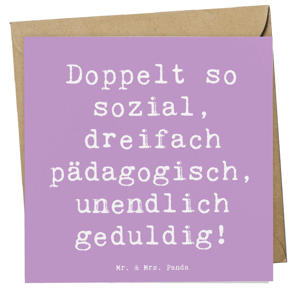 Deluxe Karte Spruch Doppelt so sozial, dreifach pädagogisch, unendlich geduldig! Grußkarte, Hochwertige Klappkarte, Karte, Geburtstagskarte, Hochzeitskarte, Einladungskarte, Klappkarte, Hochwertige Grußkarte, Glückwunschkarte, Beruf, Ausbildung, Jubiläum, Abschied, Rente, Kollege, Kollegin, Geschenk, Schenken, Arbeitskollege, Mitarbeiter, Firma, Danke, Dankeschön