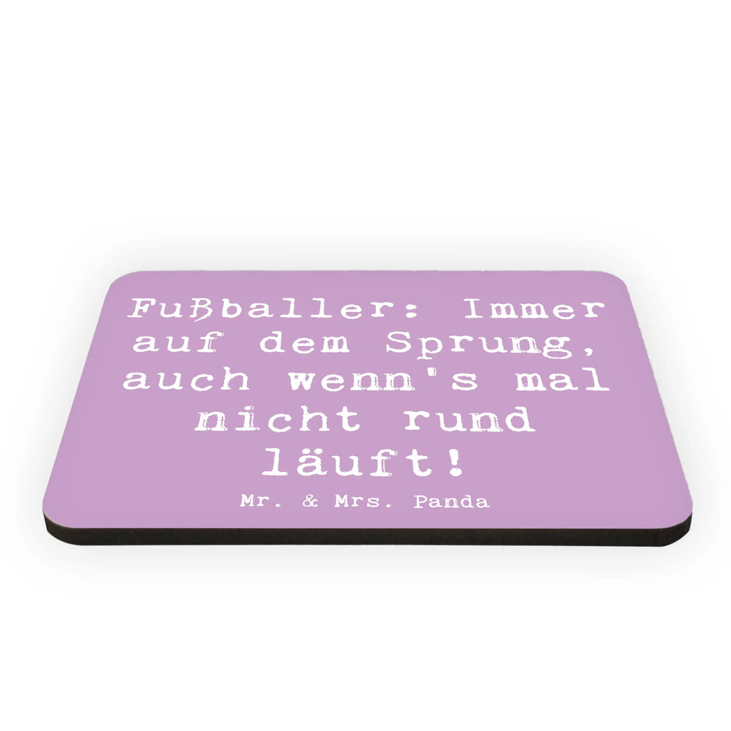 Magnet Spruch Fußballer: Immer auf dem Sprung, auch wenn's mal nicht rund läuft! Kühlschrank Dekoration, Pinnwandmagnet, Souvenir Magnet, Whiteboard Magnet, Dekomagnet, Kühlschrankmagnet, Notiz Magnet, Motivmagnete, Beruf, Ausbildung, Jubiläum, Abschied, Rente, Kollege, Kollegin, Geschenk, Schenken, Arbeitskollege, Mitarbeiter, Firma, Danke, Dankeschön