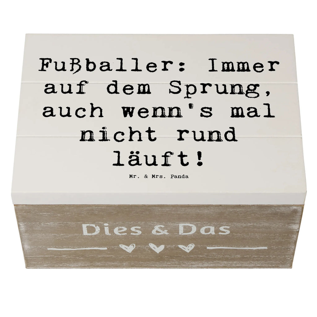 Wooden chest Saying Fußballer: Immer auf dem Sprung, auch wenn's mal nicht rund läuft! Truhe, Dekokiste, Schatulle, Geschenkbox, Geschenkdose, Erinnerungsbox, Aufbewahrungsbox, XXL, Schatzkiste, Holzkiste, Erinnerungskiste, Kiste, Beruf, Ausbildung, Jubiläum, Abschied, Rente, Kollege, Kollegin, Geschenk, Schenken, Arbeitskollege, Mitarbeiter, Firma, Danke, Dankeschön