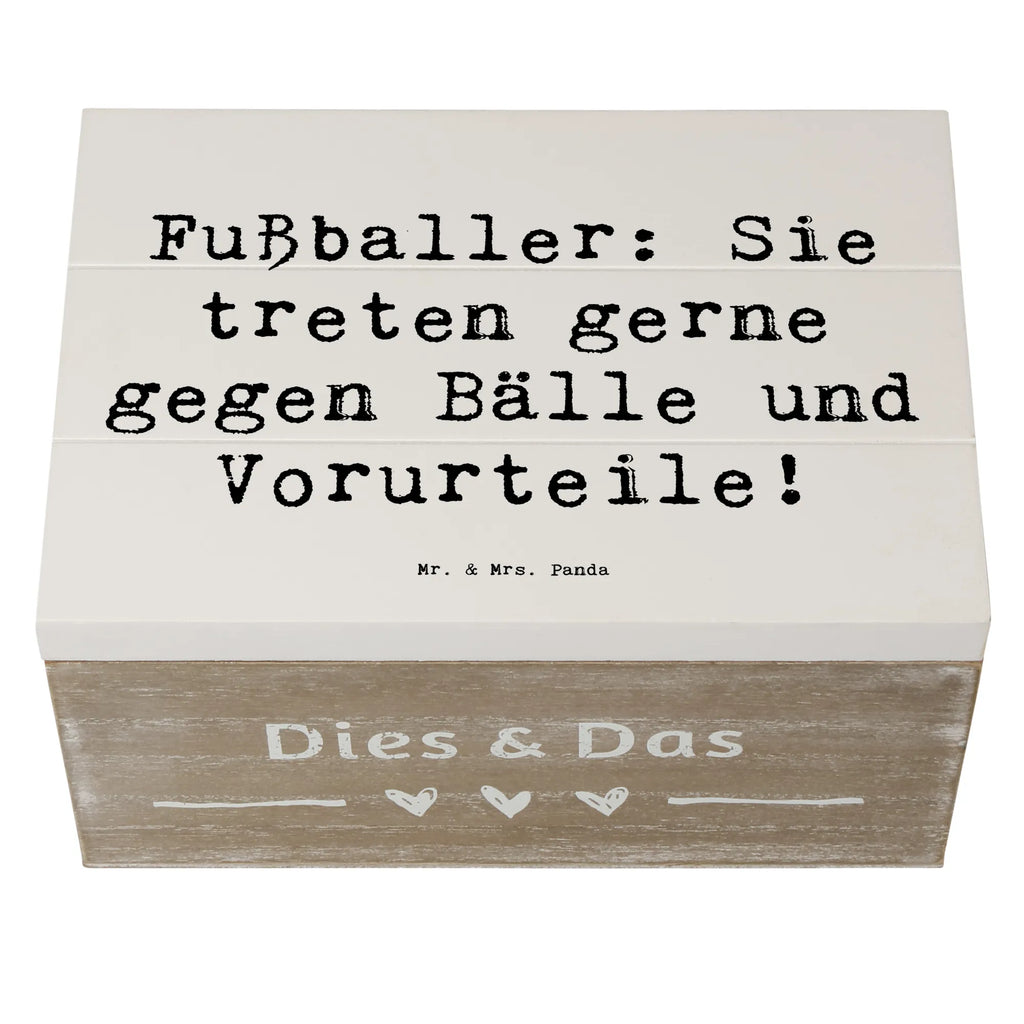 Holzkiste Spruch Fußballer: Sie treten gerne gegen Bälle und Vorurteile! Erinnerungsbox, XXL, Schatzkiste, Aufbewahrungsbox, Dekokiste, Truhe, Holzkiste, Kiste, Schatulle, Geschenkdose, Geschenkbox, Erinnerungskiste, Beruf, Ausbildung, Jubiläum, Abschied, Rente, Kollege, Kollegin, Geschenk, Schenken, Arbeitskollege, Mitarbeiter, Firma, Danke, Dankeschön